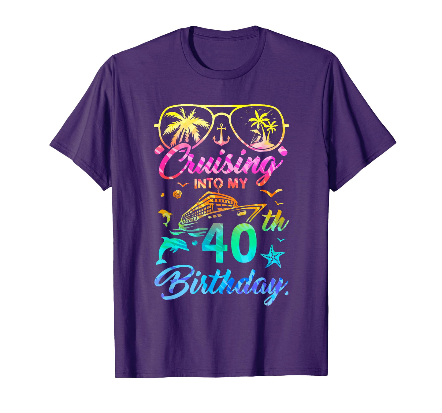 Cruising Into My 40Th Birthday Party 40 Years Old Cruise T-Shirt