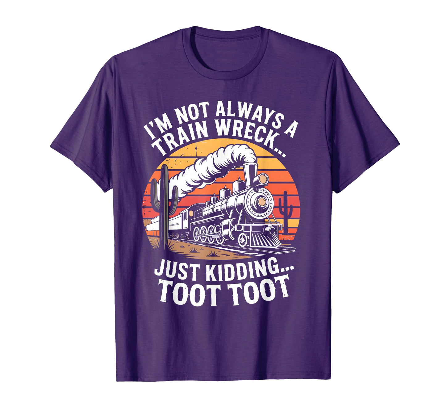 I'm Not Always A Train Wreck Just Kidding Toot Funny Kids T-Shirt