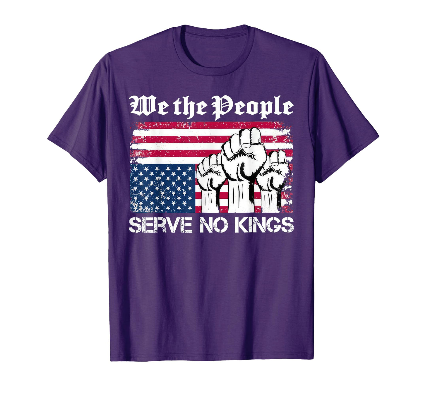 We The People Serve No Kings Patriotic T-Shirt