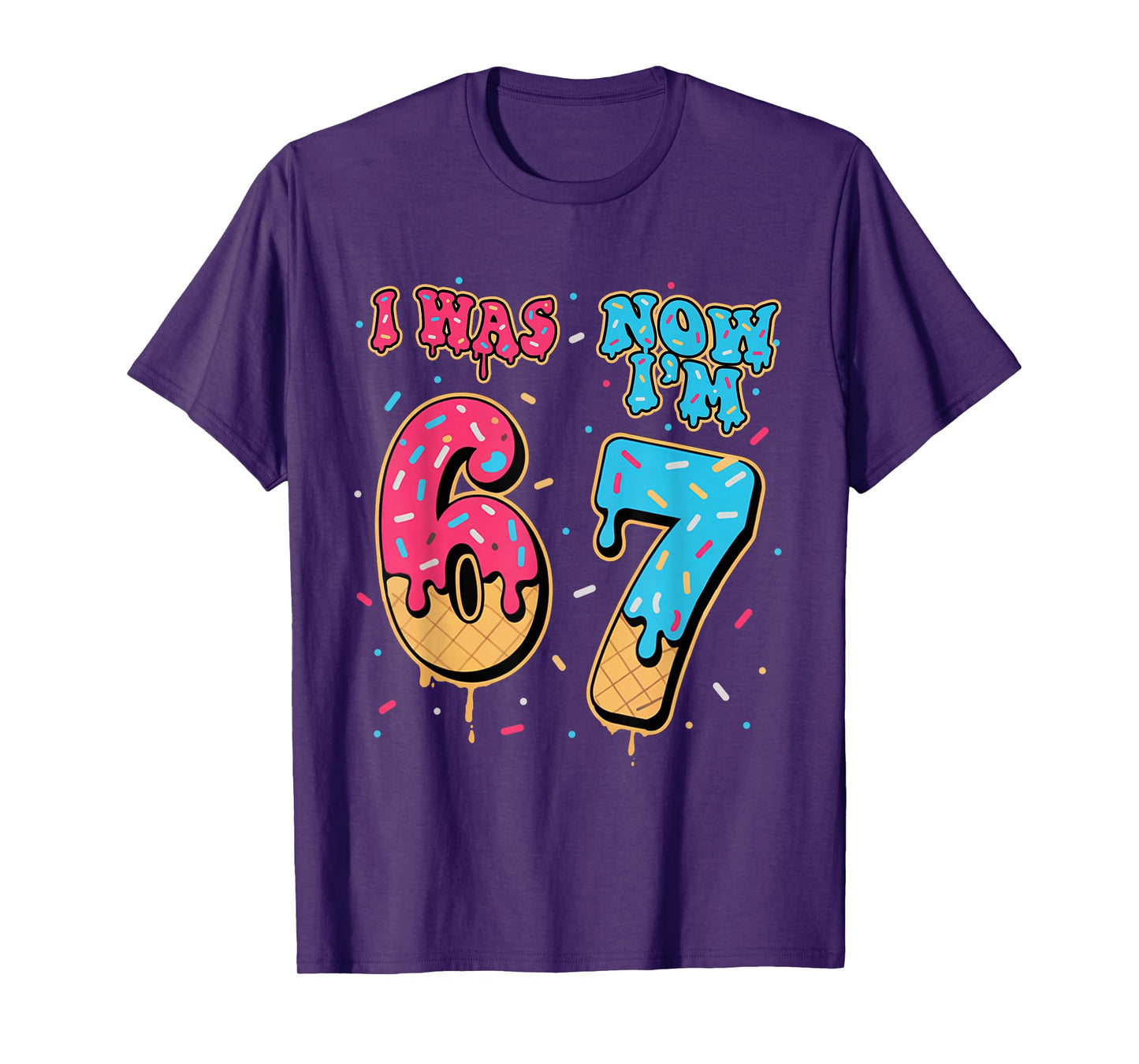 7 Year Old Birthday was 6 Now I'm 7 67 Funny for Kids T-Shirt