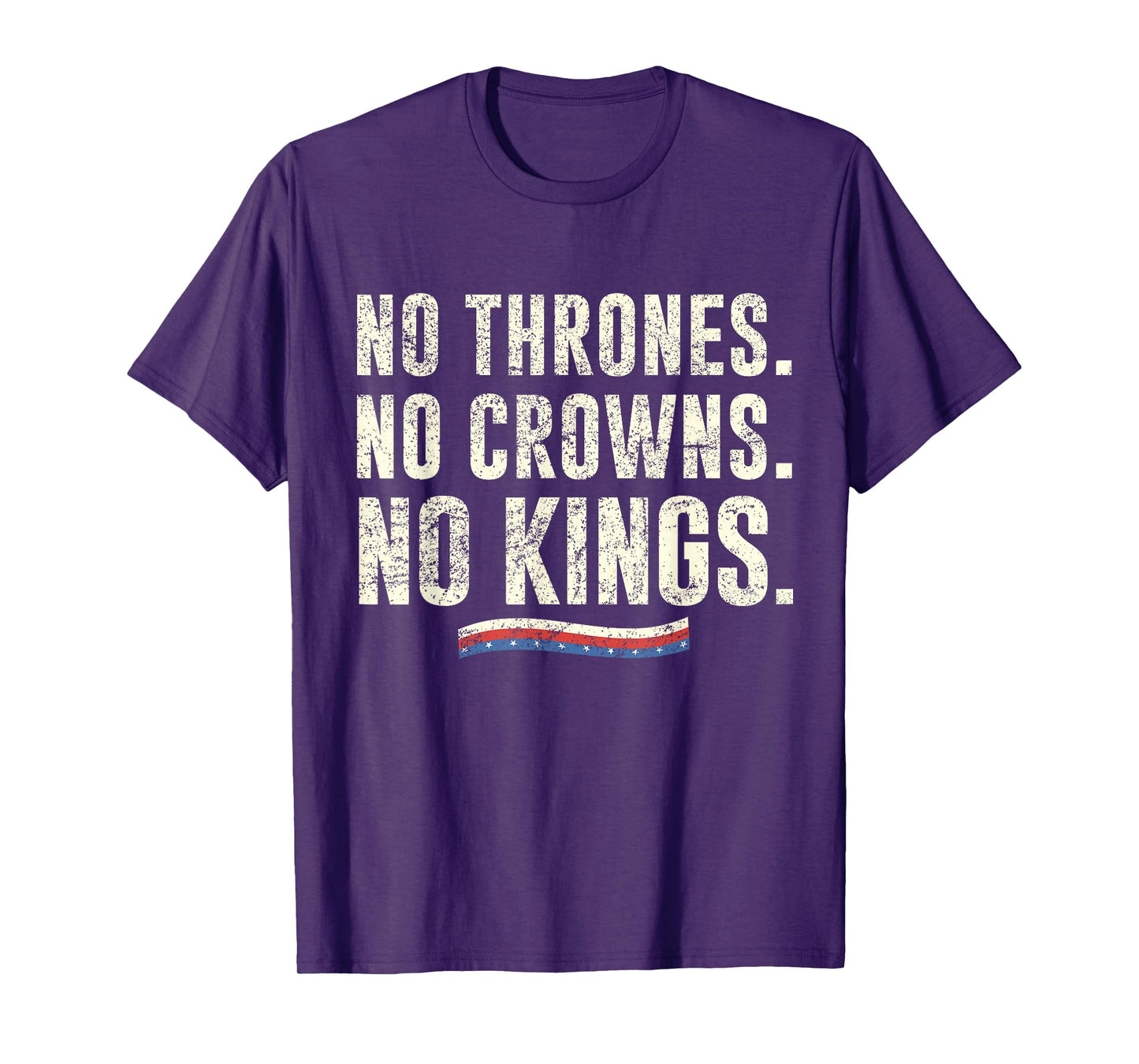 No Thrones No Crowns No Kings in America US Flag Vintage T-Shirt