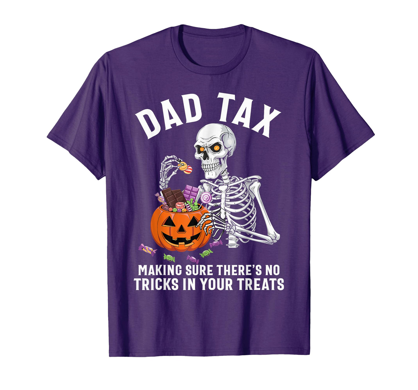 Funny Dad Tax Halloween Candy Pumpkin Skeleton Dad Jokes T-Shirt