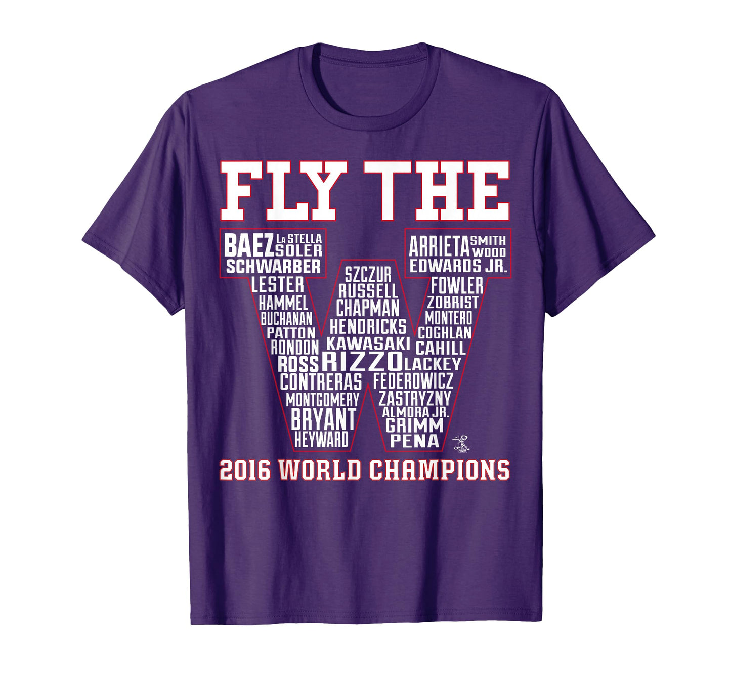 Anthony Rizzo Fly The W Roster 2016 World Champions T-Shirt T-Shirt