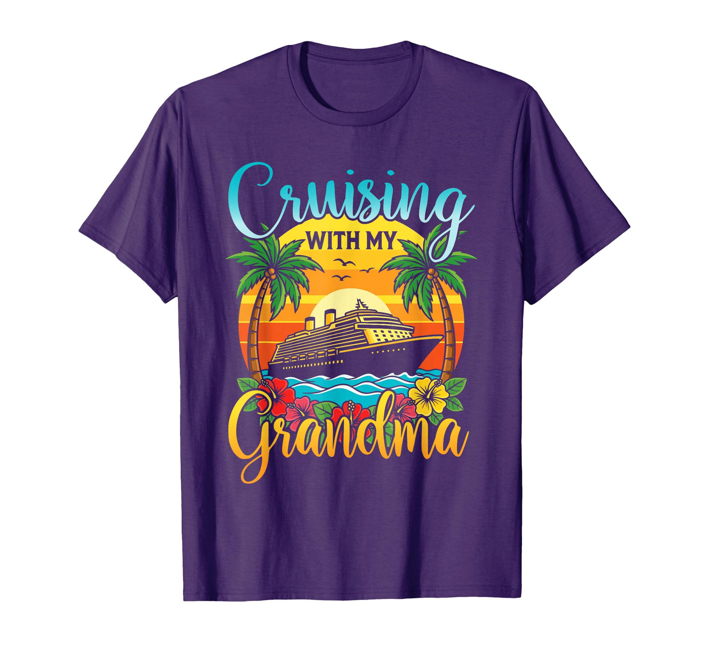 Cruising with My Grandma Grandmother Cruise Vacation T-Shirt