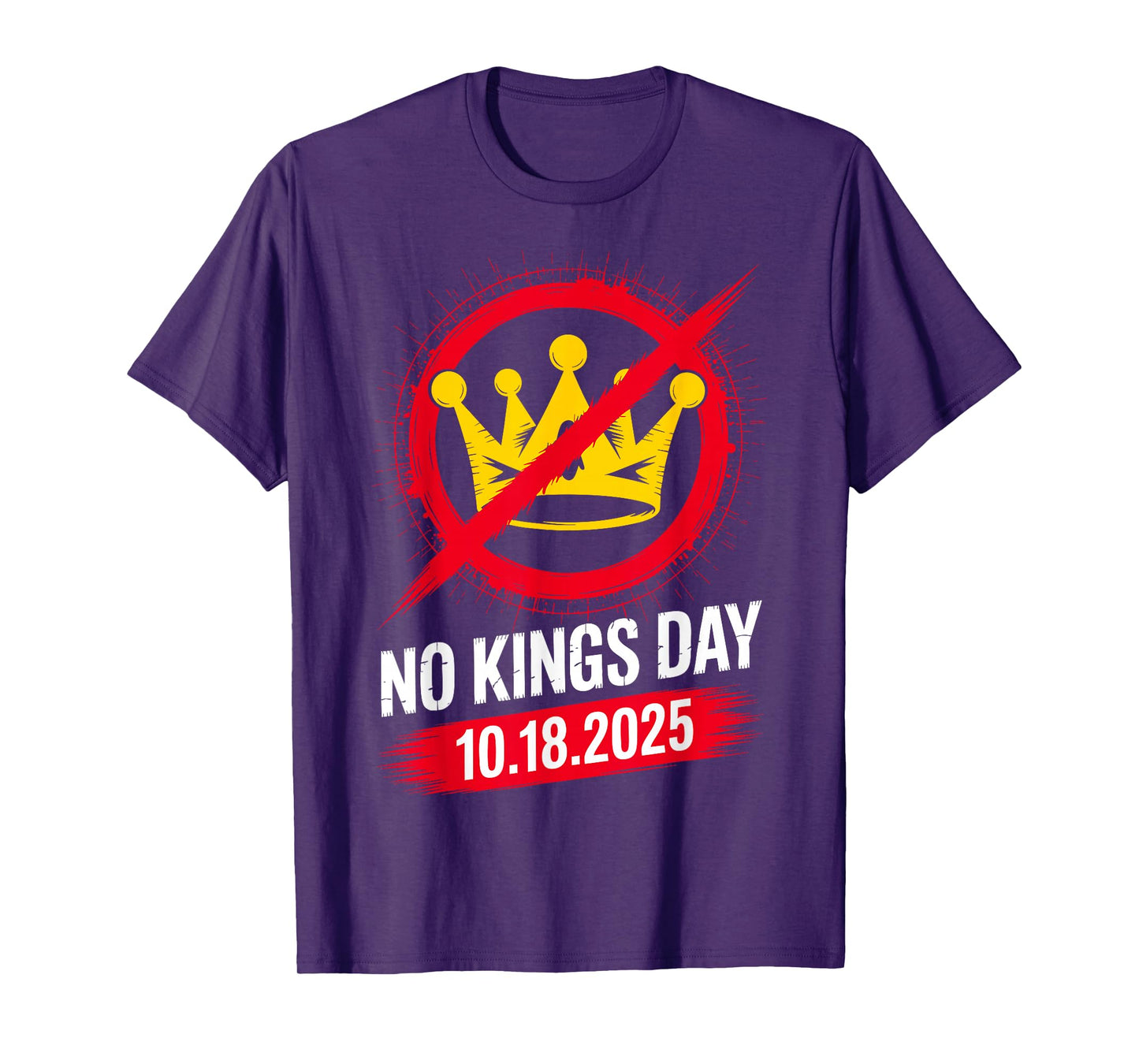 No Kings Day Protest Sign October 18 - No Kings in America T-Shirt