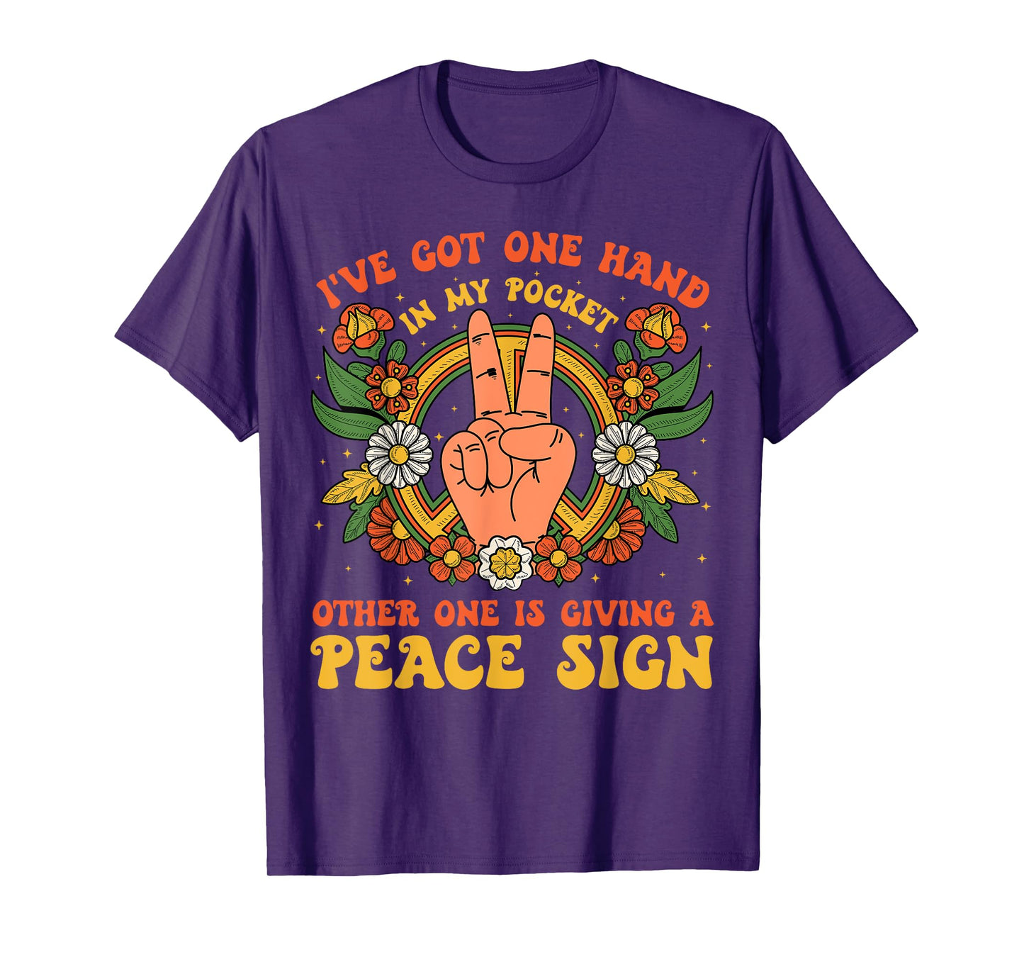 Hand In My Pocket And The Other One Is Giving A Peace Sign T-Shirt