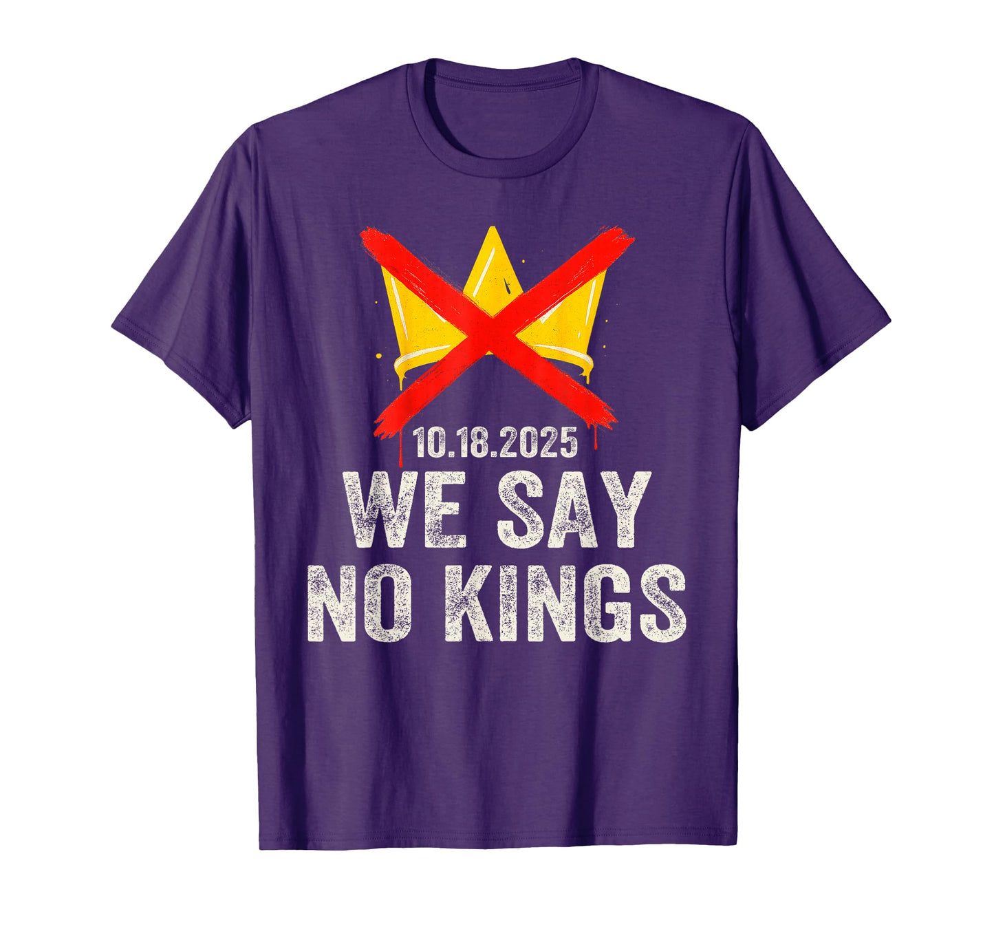 We Say No Kings Day Patriotic No Kings T-Shirt