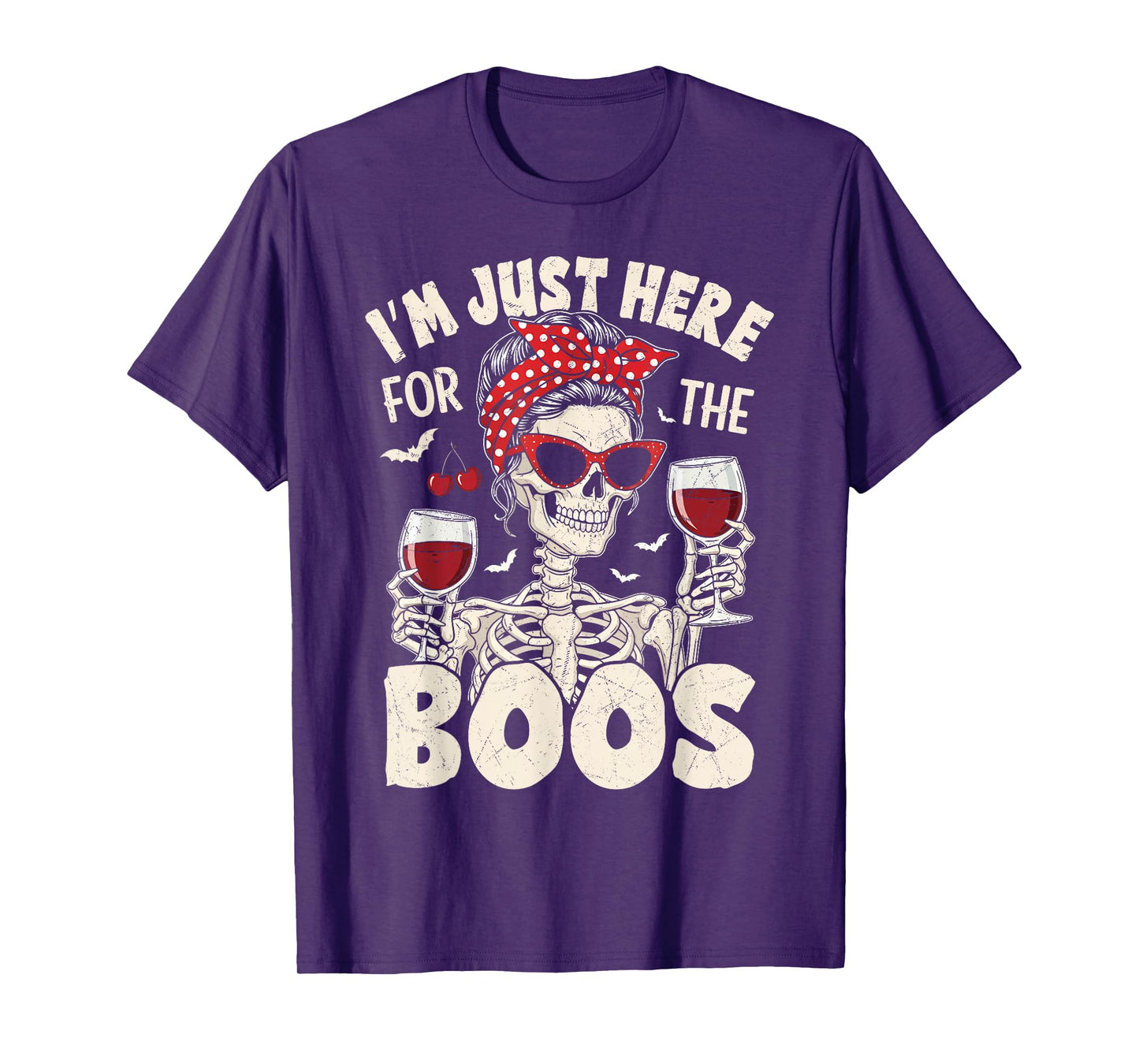 Women Halloween Funny I'm Just Here for The Boos Skeleton T-Shirt