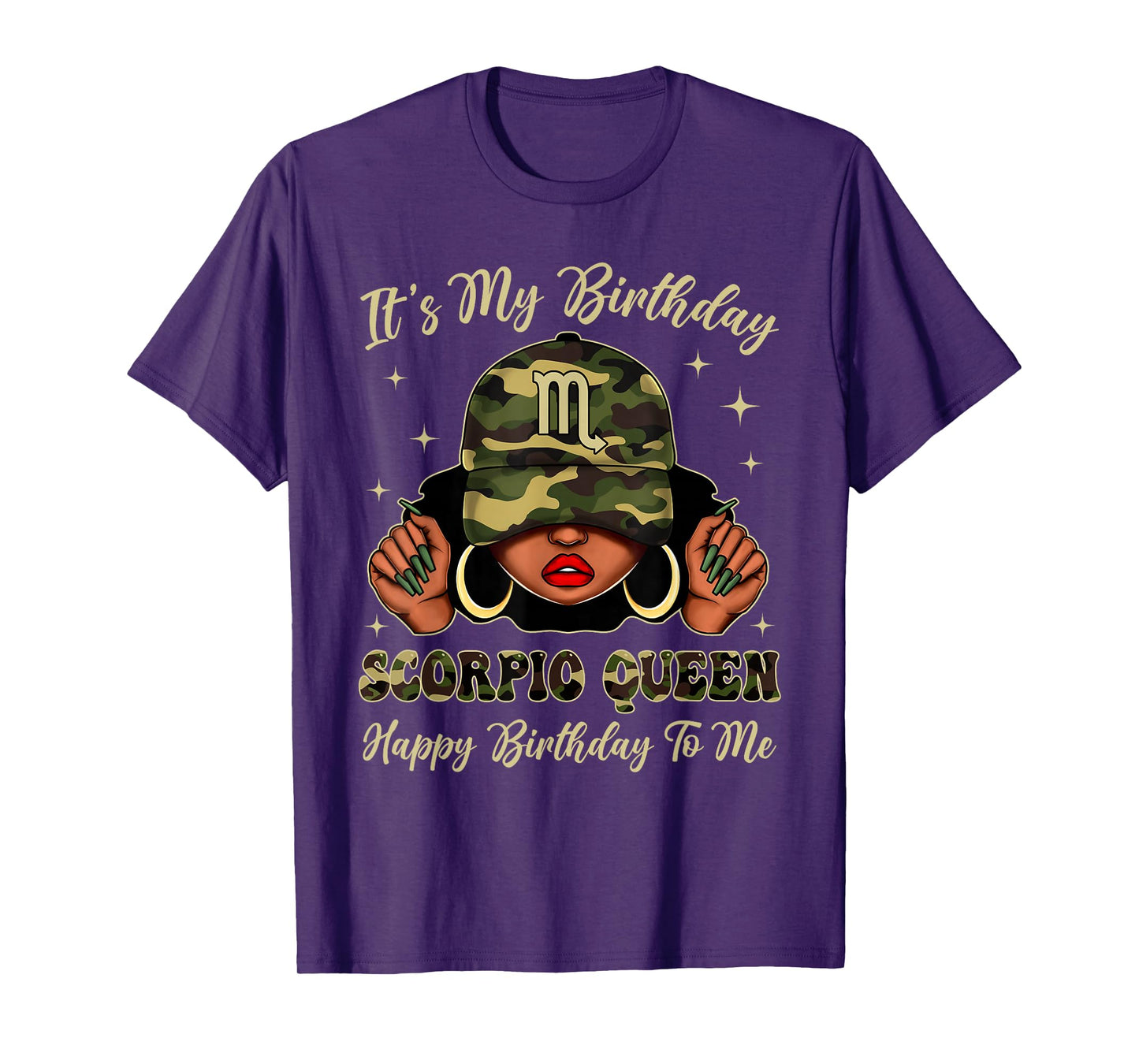 Scorpio Queen Black Woman With Cap Camo It's My Birthday T-Shirt