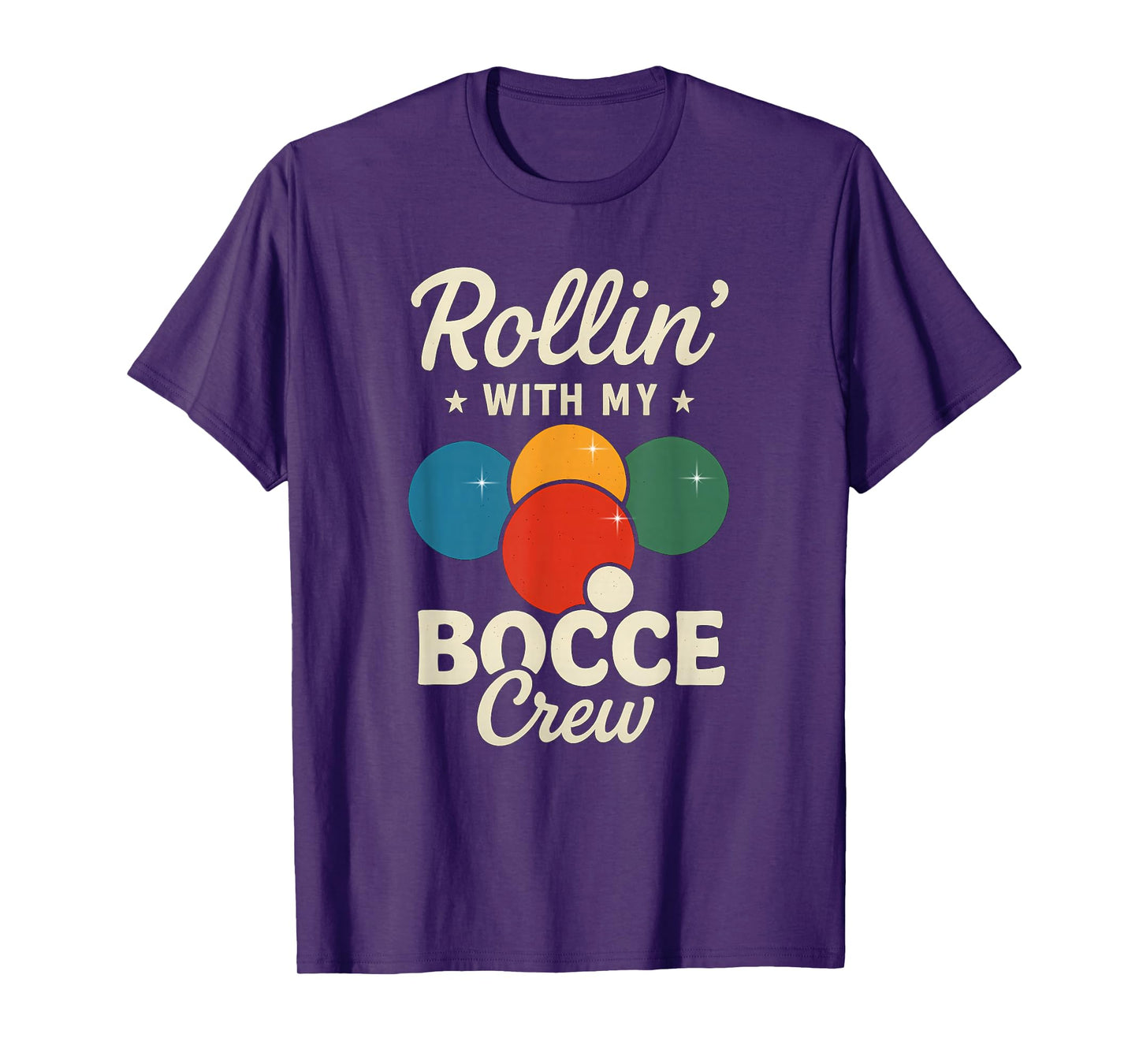 Rollin' With My Bocce Crew Funny Team Design T-Shirt