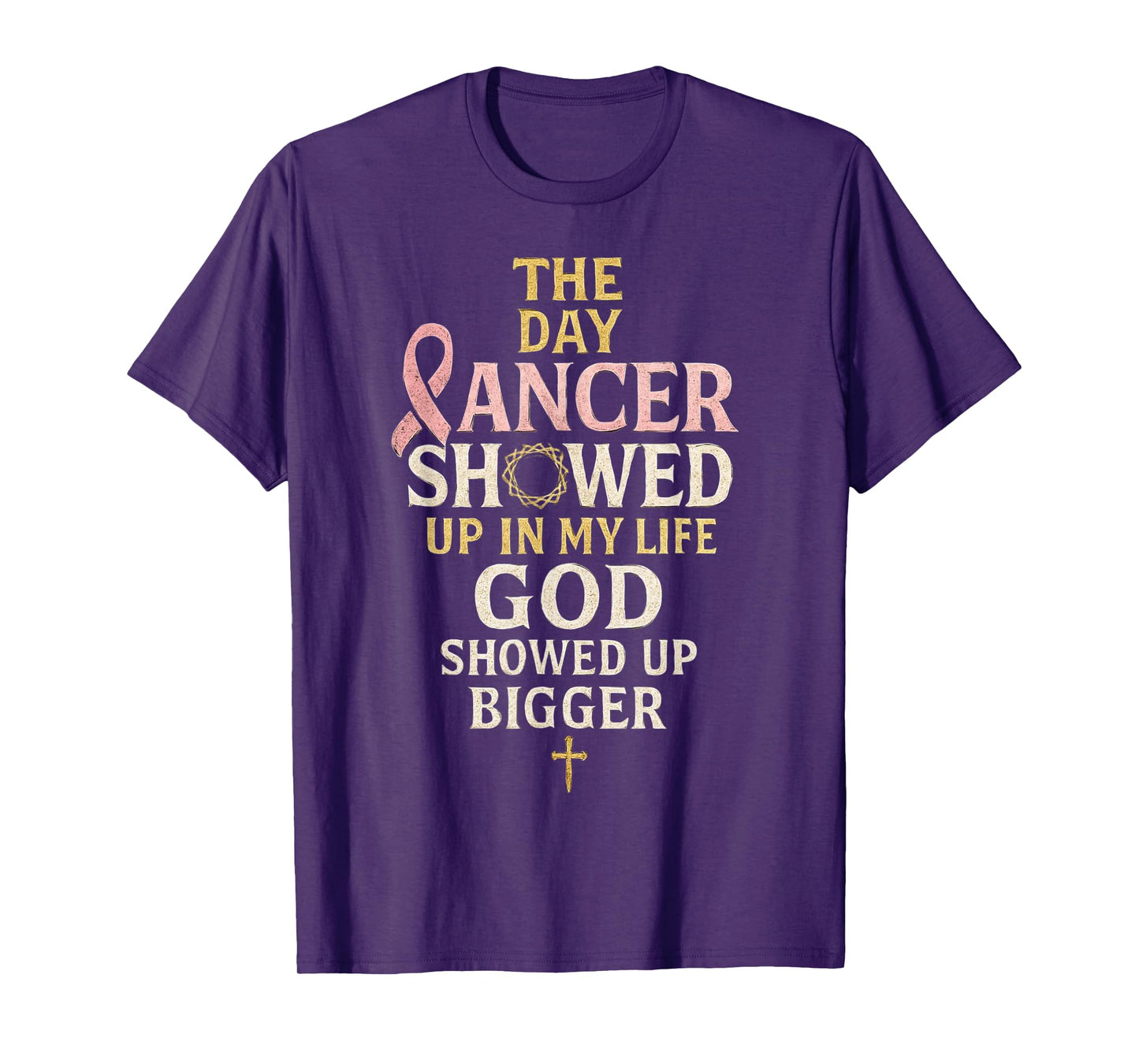 God Showed Up Bigger Faith Cancer Warrior Christian Cancer T-Shirt
