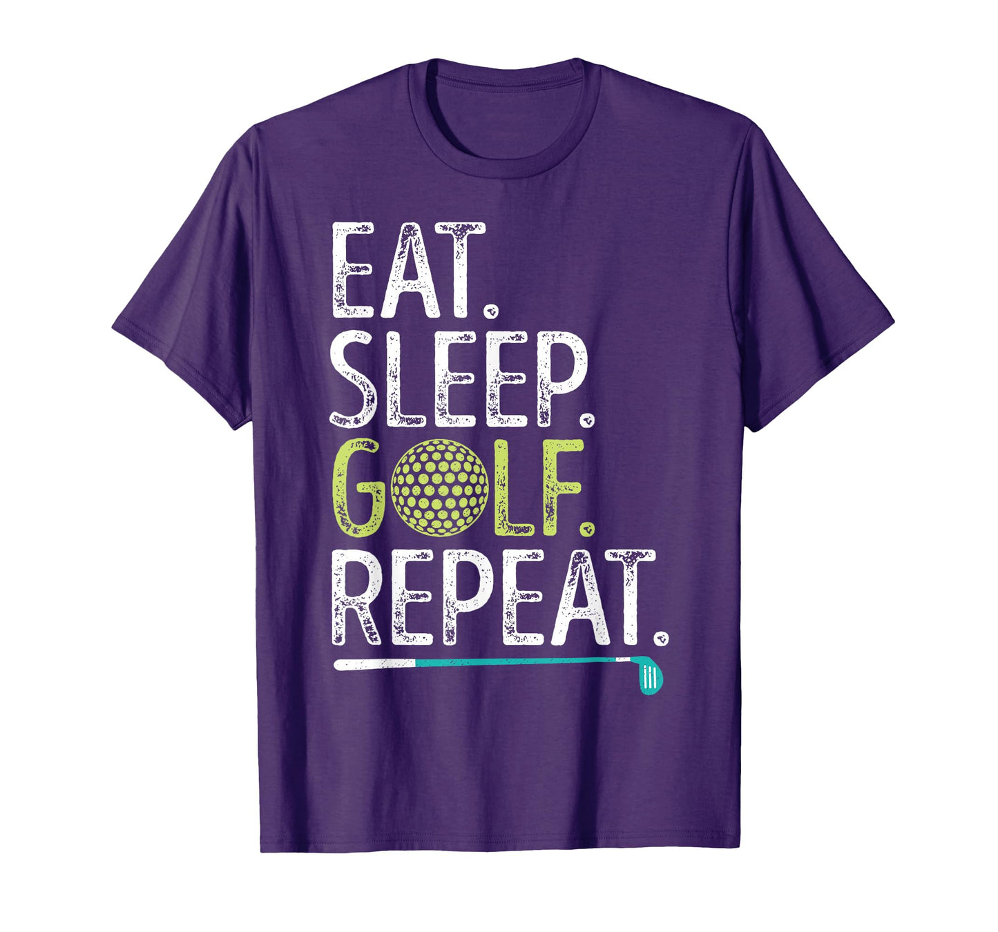 Eat Sleep Golf Repeat Golfing Golfer Funny Men Women Sports T-Shirt