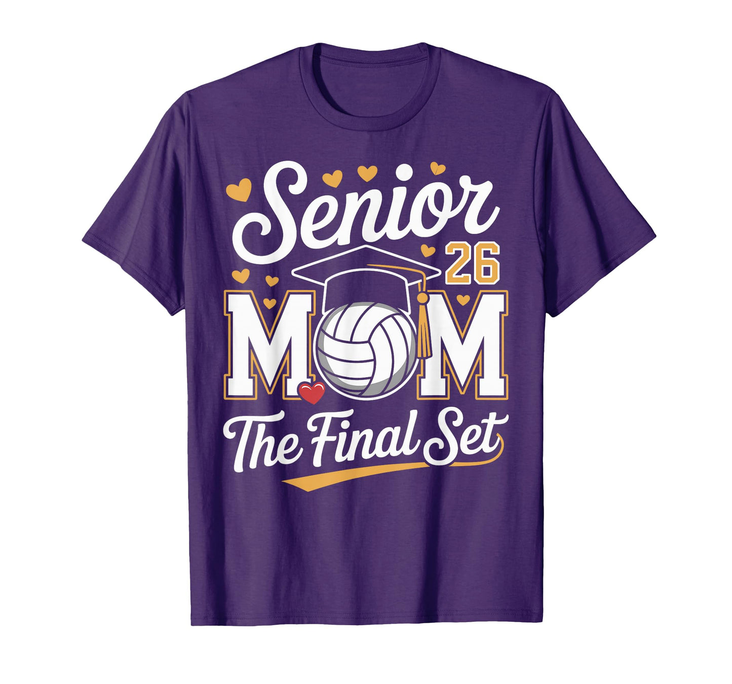 Senior Mom Class of 2026 Volleyball The Final Set T-Shirt