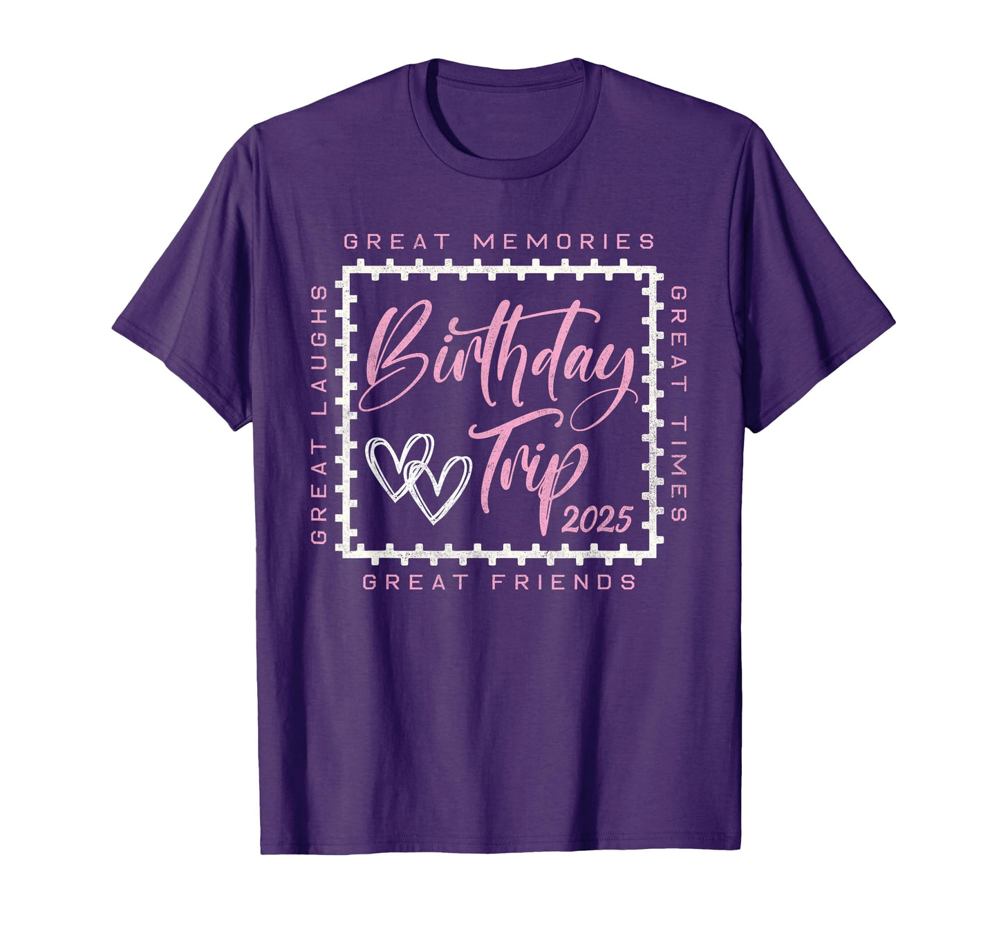 Birthday Trip Crew Squad 2025 Shirt Family Friends Vacation T-Shirt