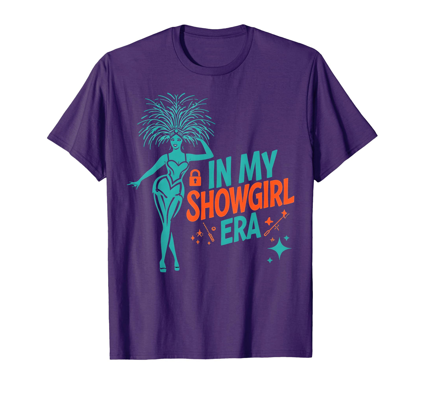 in My Showgirl Era Vintage Party Costume Fun Outfit T-Shirt