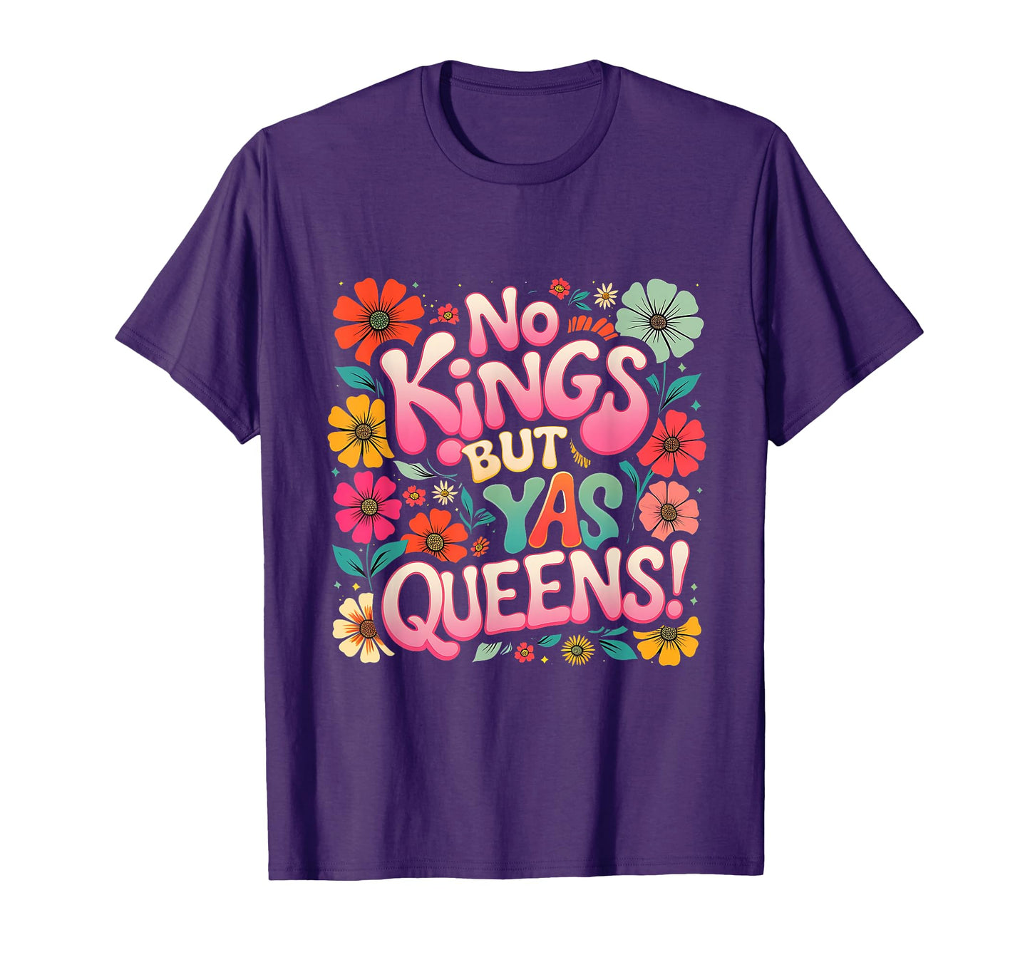 No Kings But Yas Queens Pride Retro Floral Tee T-Shirt