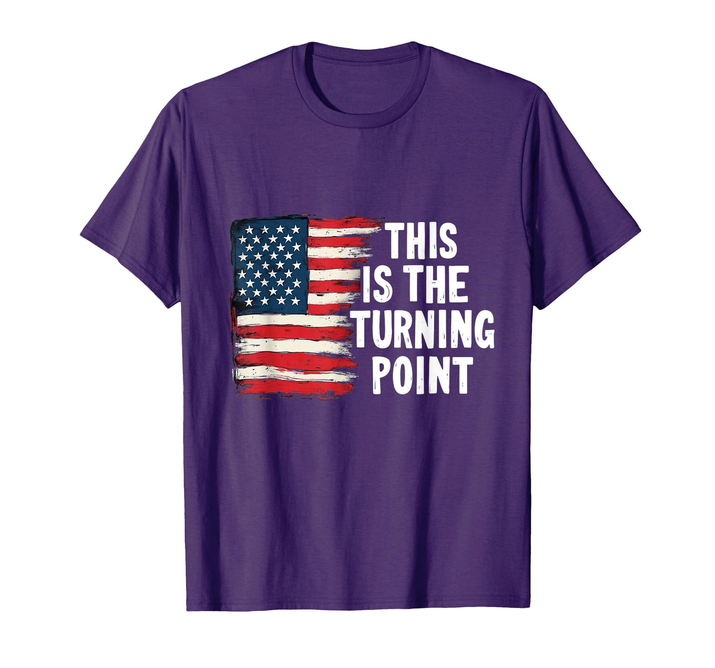 This is The Turning Point Tee USA Flag for Men Women Girls T-Shirt