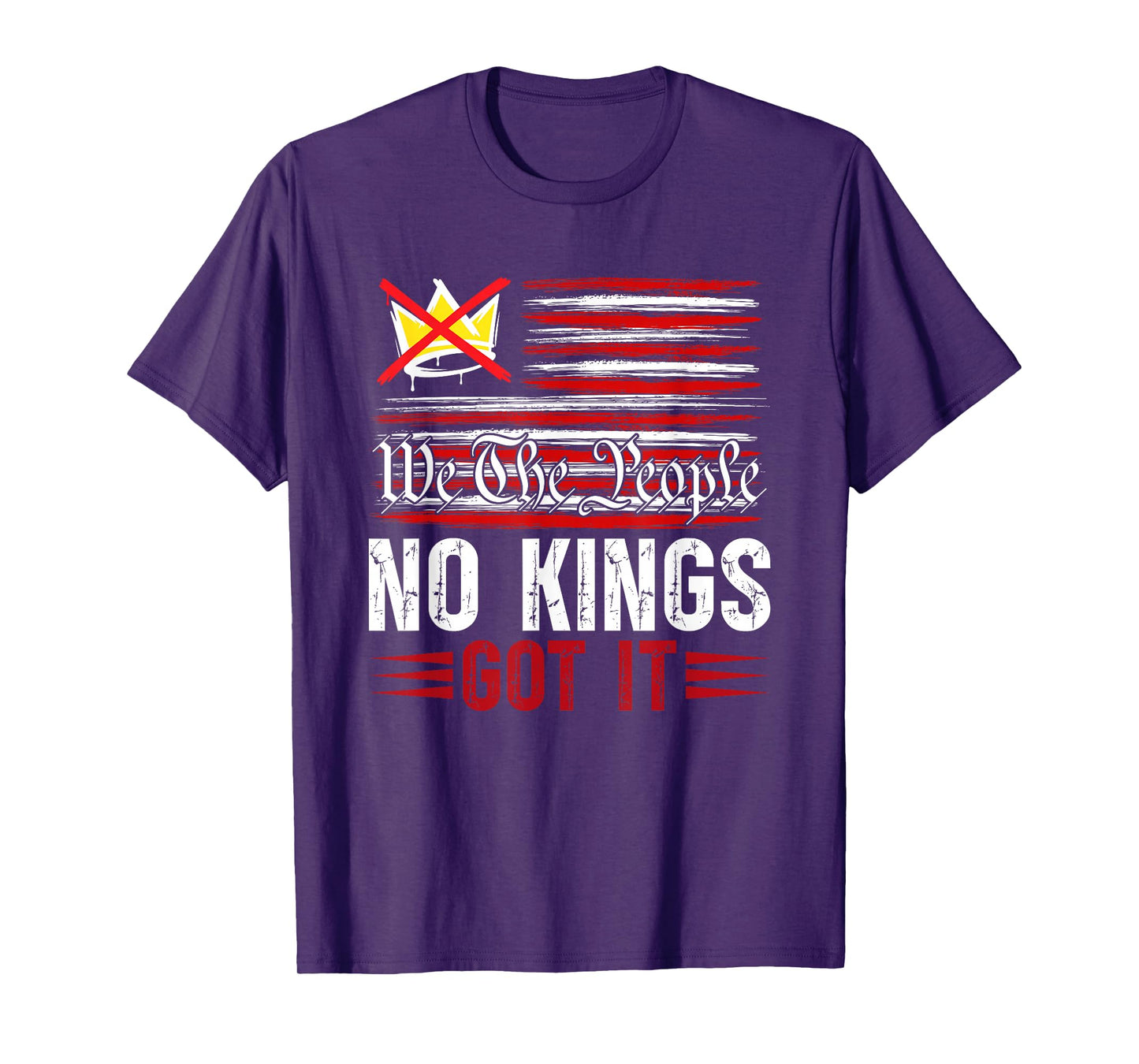 No Kings Got It Shirt No Kings Day T-Shirt