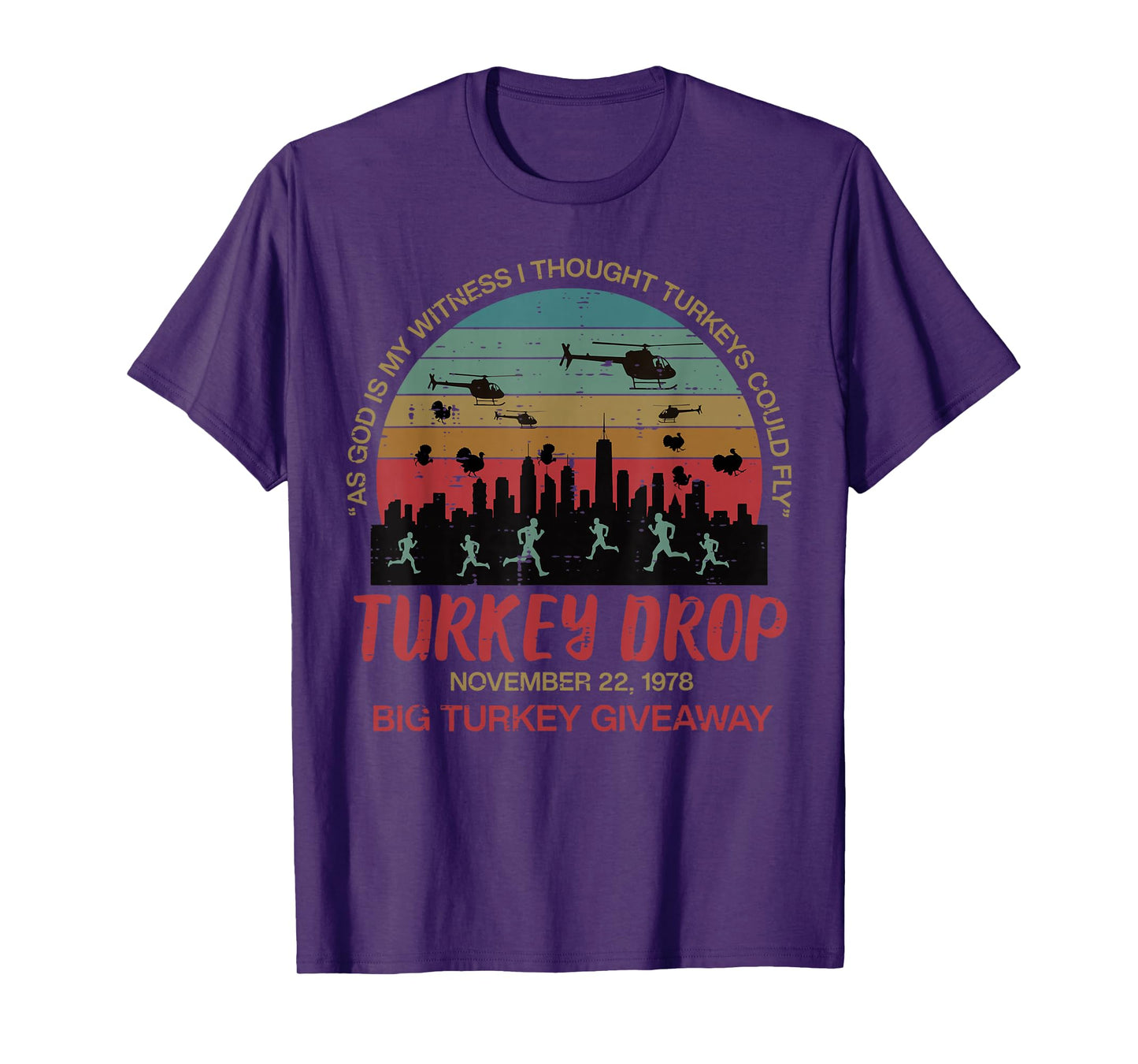 Turkey Drop November 22 1978 Funny Thanksgiving Men Women T-Shirt