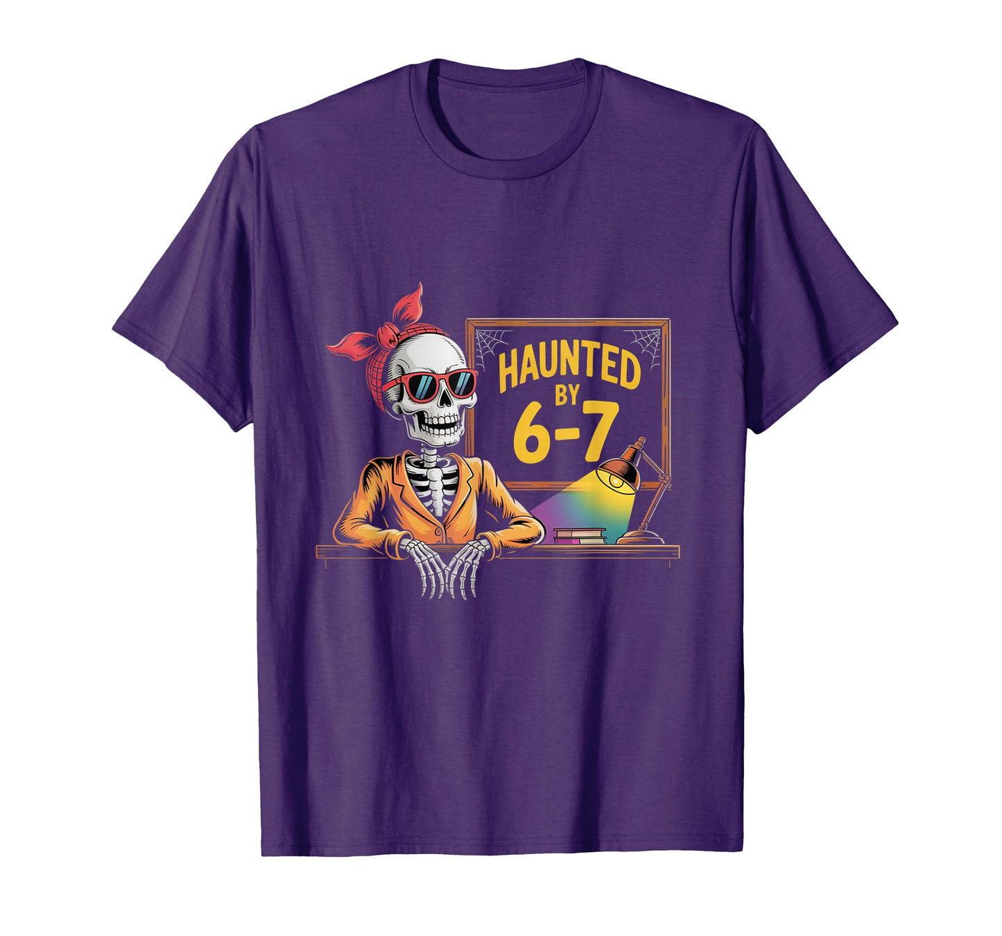 Haunted by 6-7 Funny Teacher Halloween 67 T-Shirt