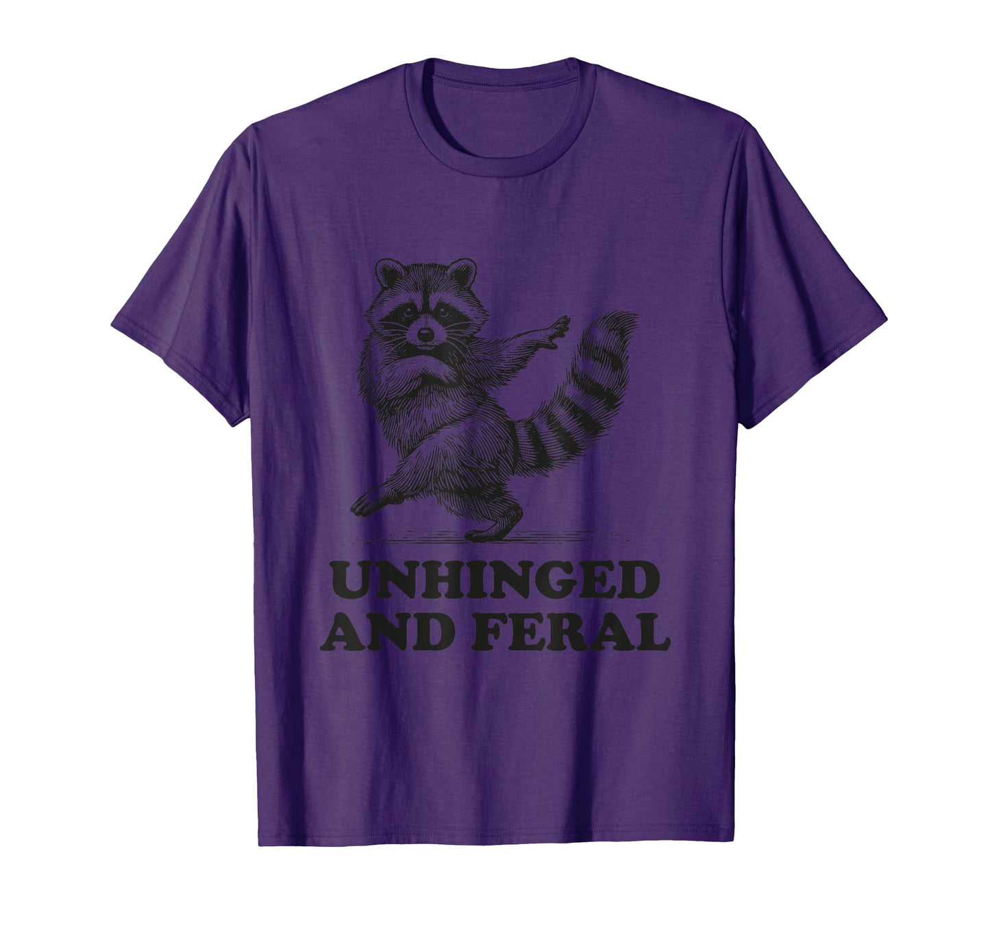 Unhinged And Feral Vintage Funny Raccoon T-Shirt