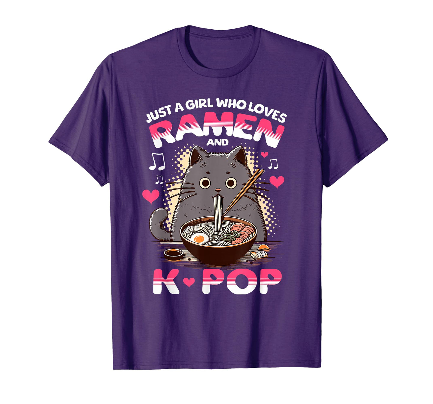 Just a Girl Who Loves Ramen and K-Pop Music Design T-Shirt