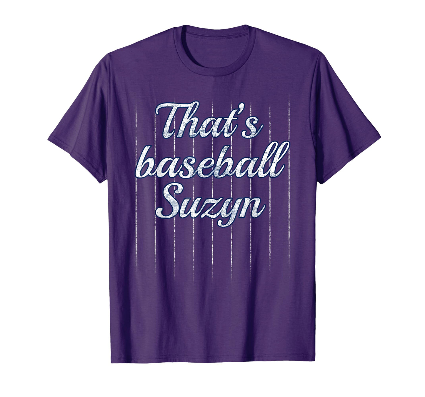 Thats Baseball Suzyn Shirt T-Shirt