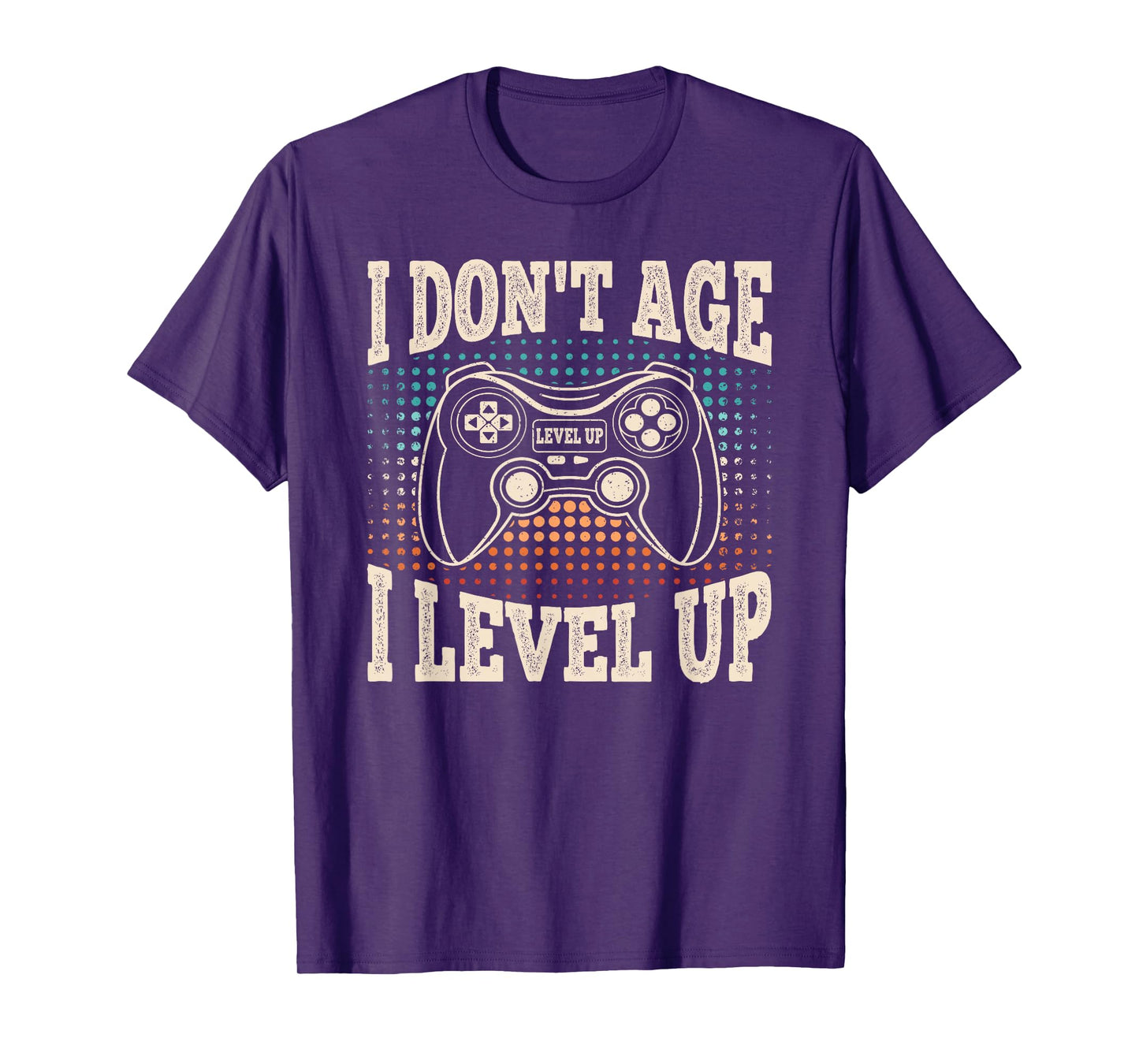 I Don't Age I Level Up Video Game Gaming Birthday Men Boys T-Shirt