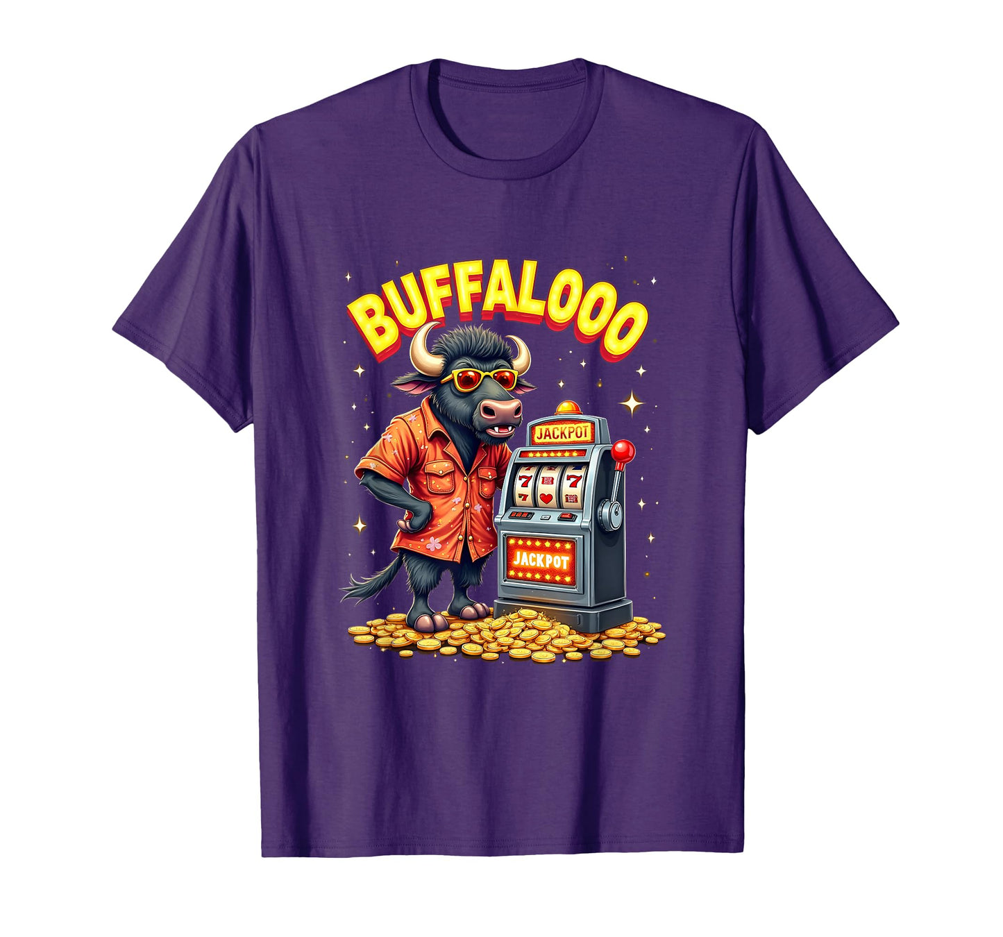 Casino Slot Machine BUFFALOOOOO Gambling Lucky Buffalo T-Shirt