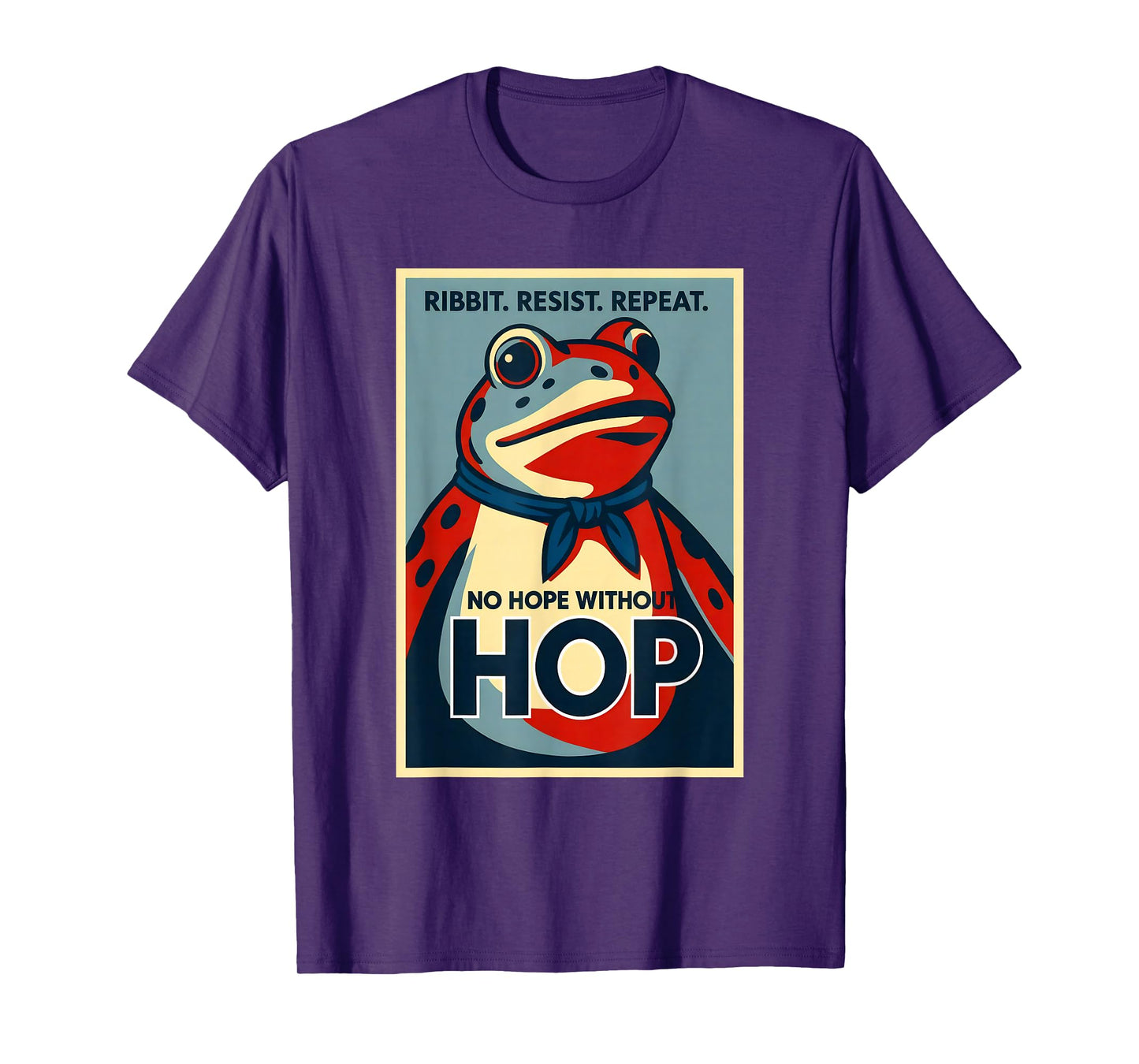 Ribbit Resist Repeat No Hope Without Hop Portland Frog T-Shirt