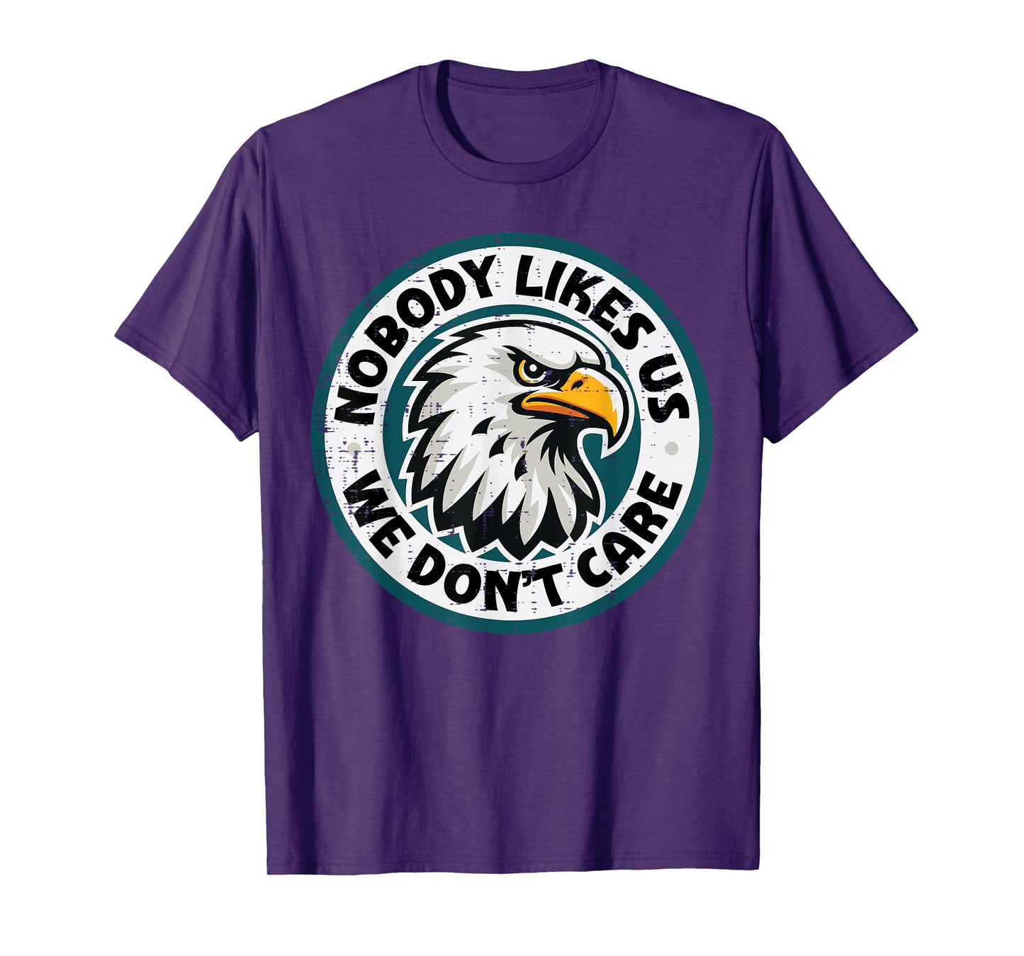 Eagle Nobody Likes Us Dont Care Men Women Kids T-Shirt
