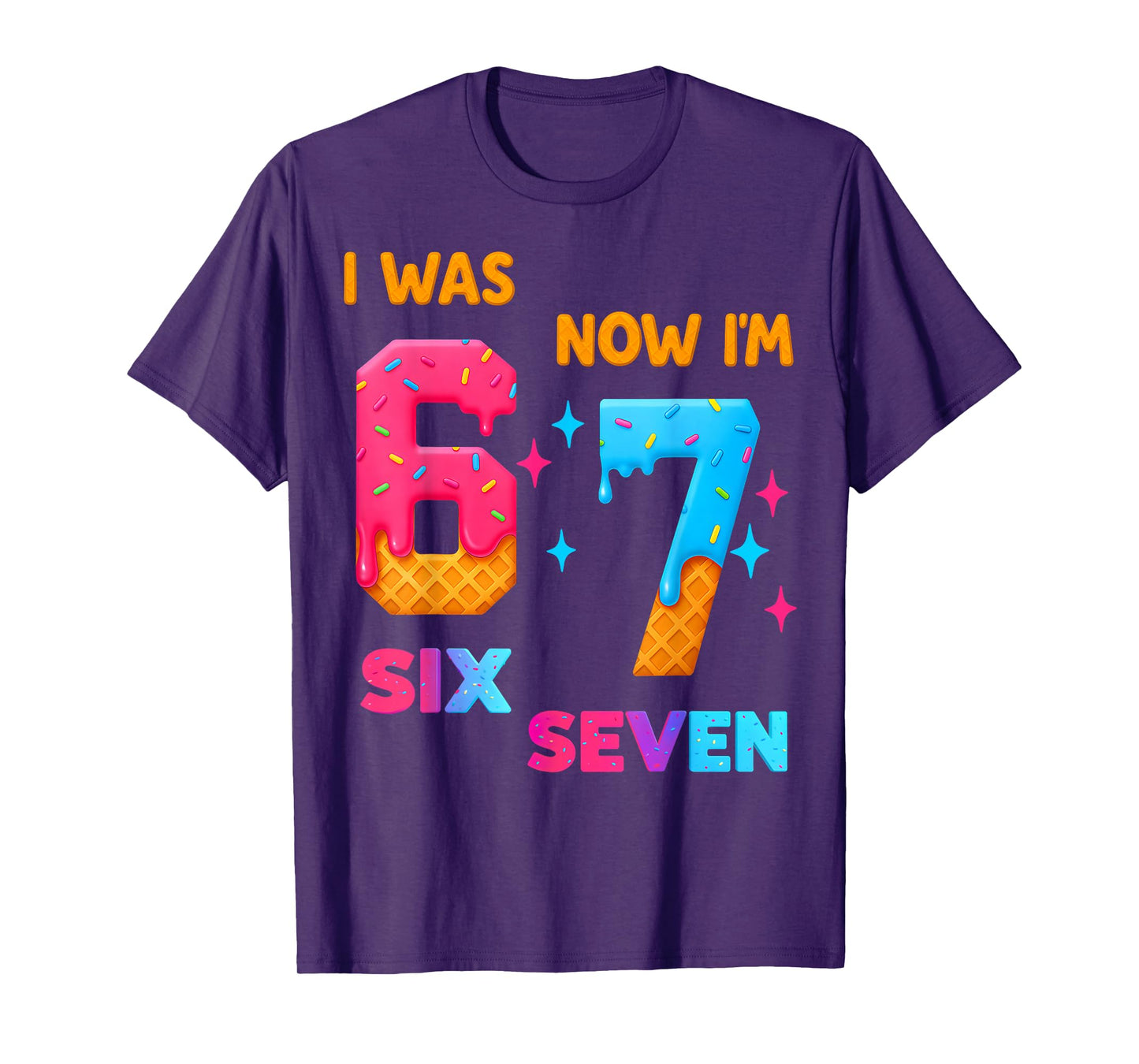 7 Year Old Birthday i was 6 Now I'm 7 67 Funny for Kids T-Shirt
