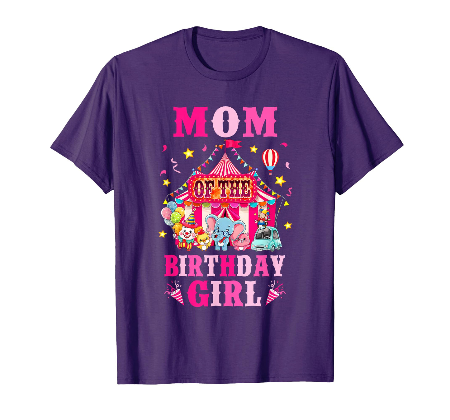 Mom Of The Birthday Girl Circus Carnival Family Party T-Shirt