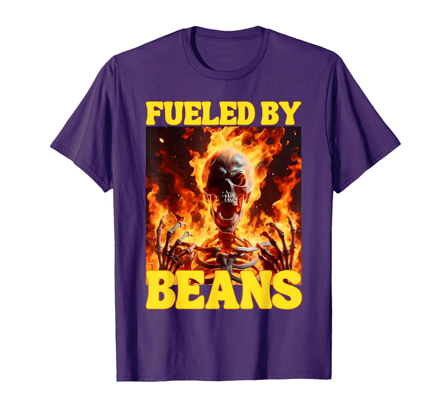 Fueled By Beans Funny Cringe Hard Skeleton Meme Flames T-Shirt