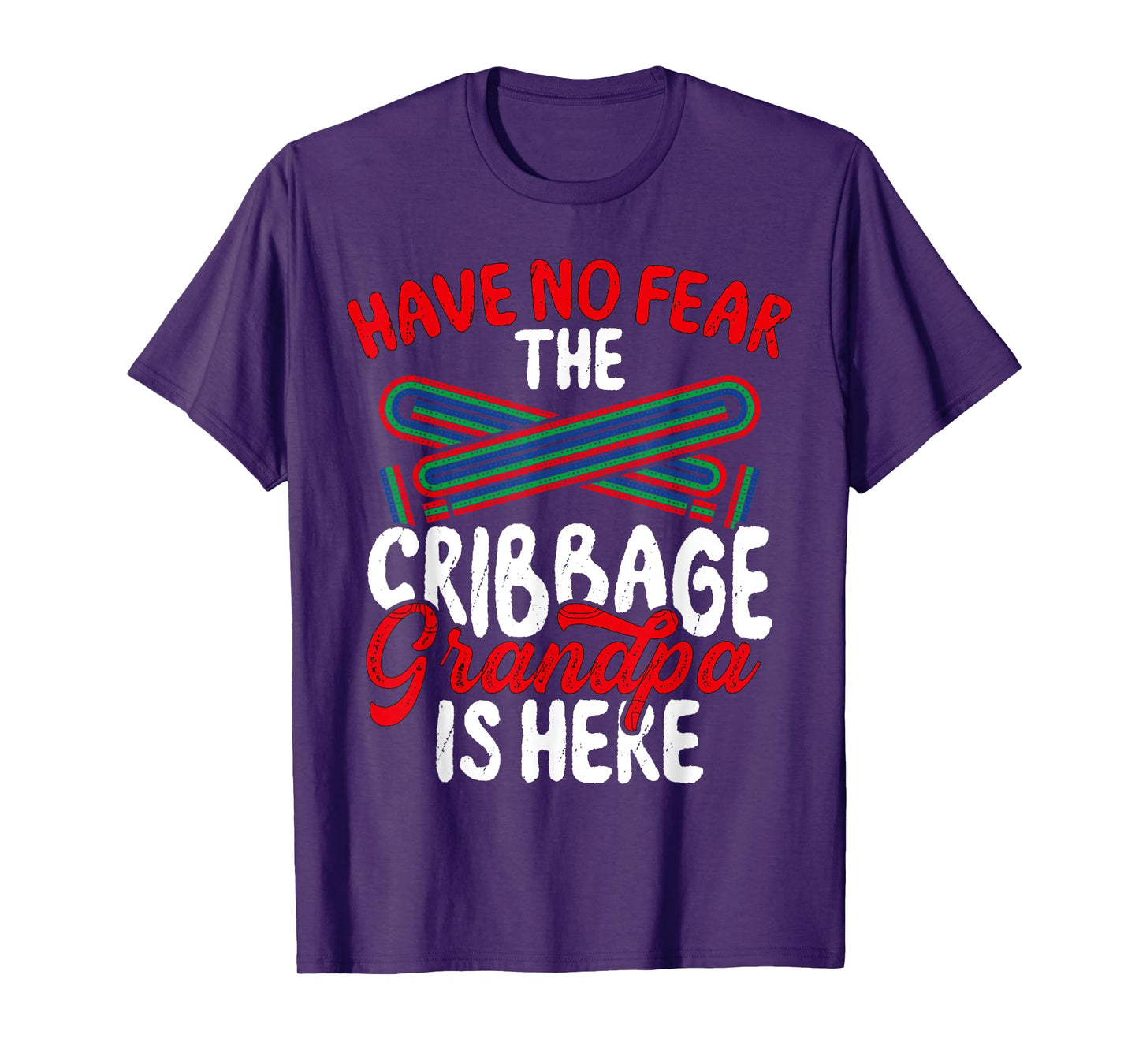 Have No Fear The Cribbage Grandpa is Here Cribbage Grandpa T-Shirt