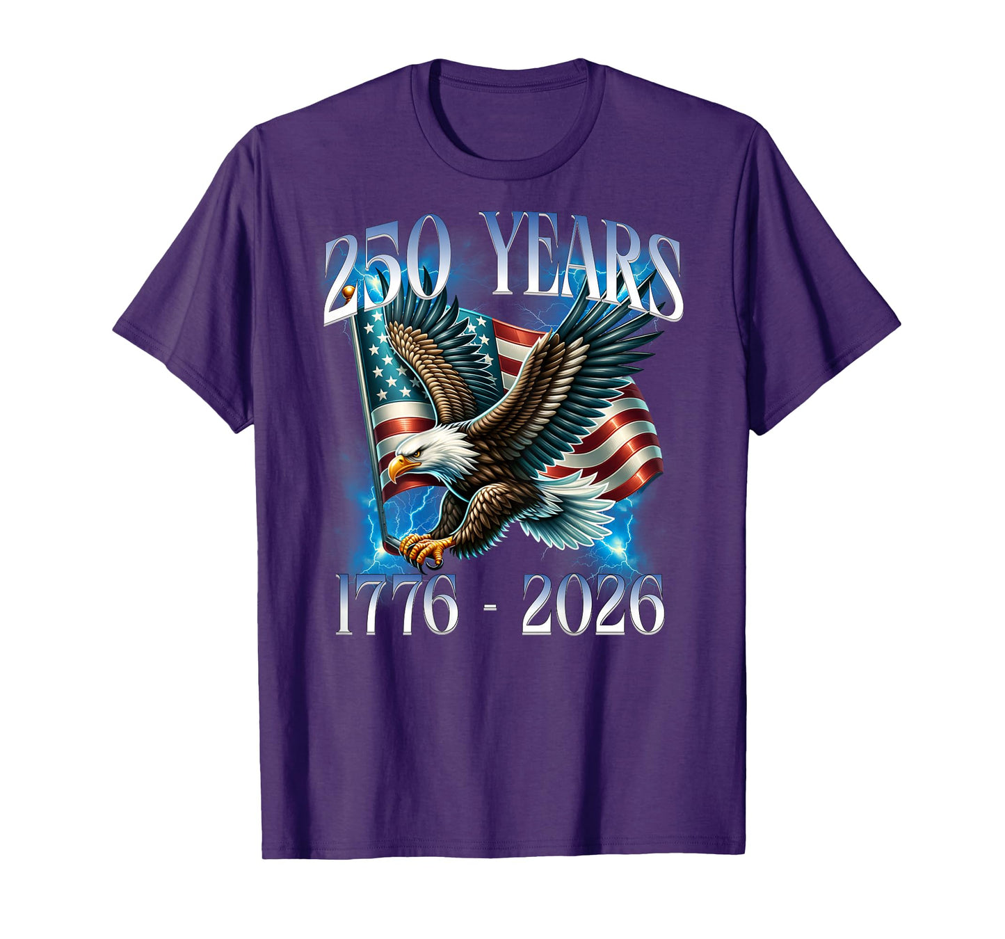 On Back Eagle and Flag 250 Years 1776-2026 250th Birthday T-Shirt