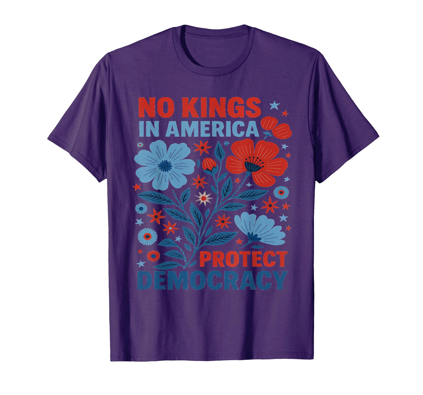 Protest Democracy No Kings in America Real Patriots Fight T-Shirt