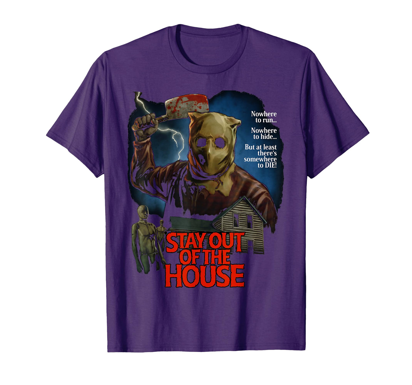 Stay Out Of the House Butcher Survival Horror Game Slasher T-Shirt
