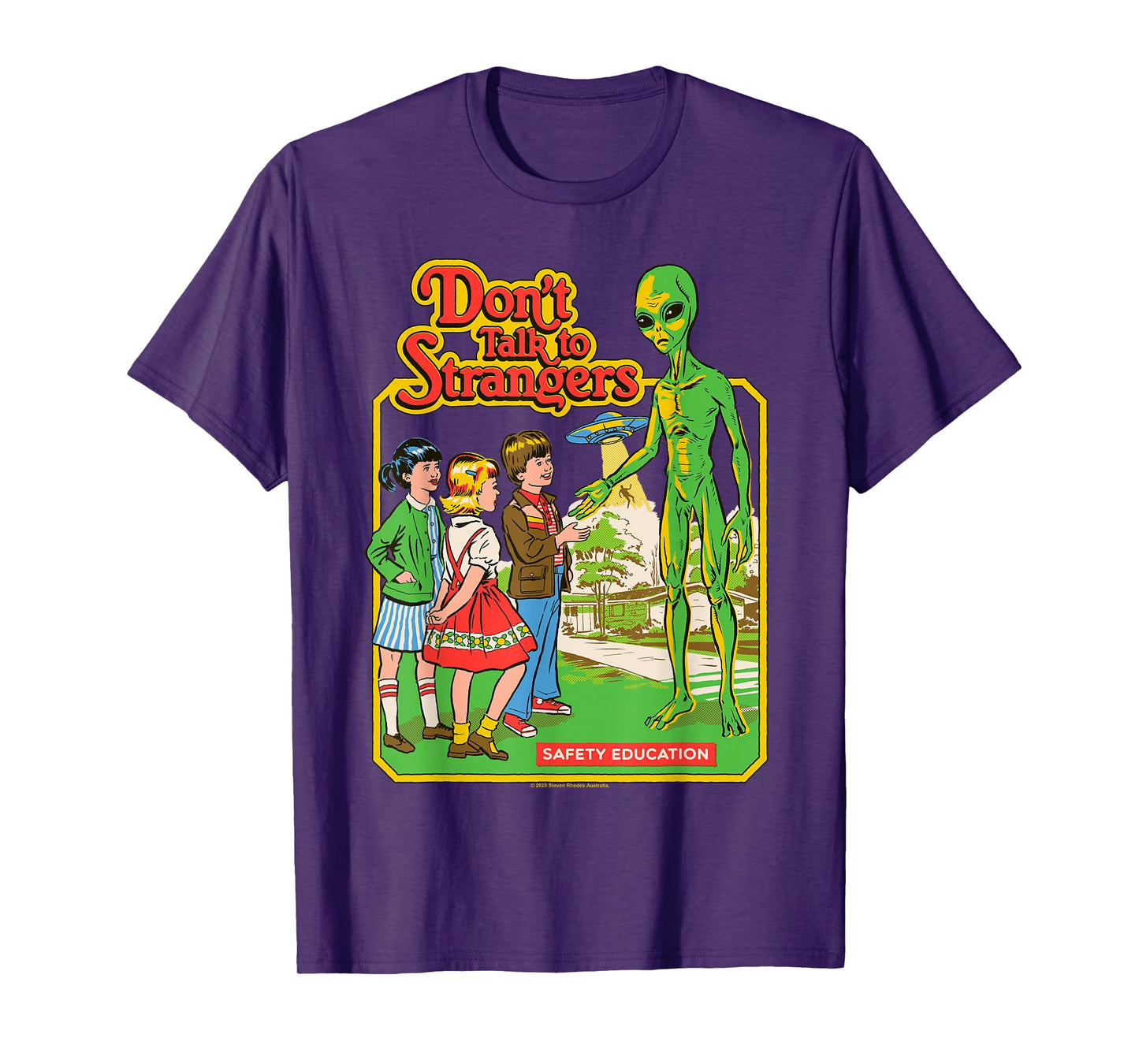 Don't Talk to Strangers Alien UFO Retro Funny Adult Humor T-Shirt