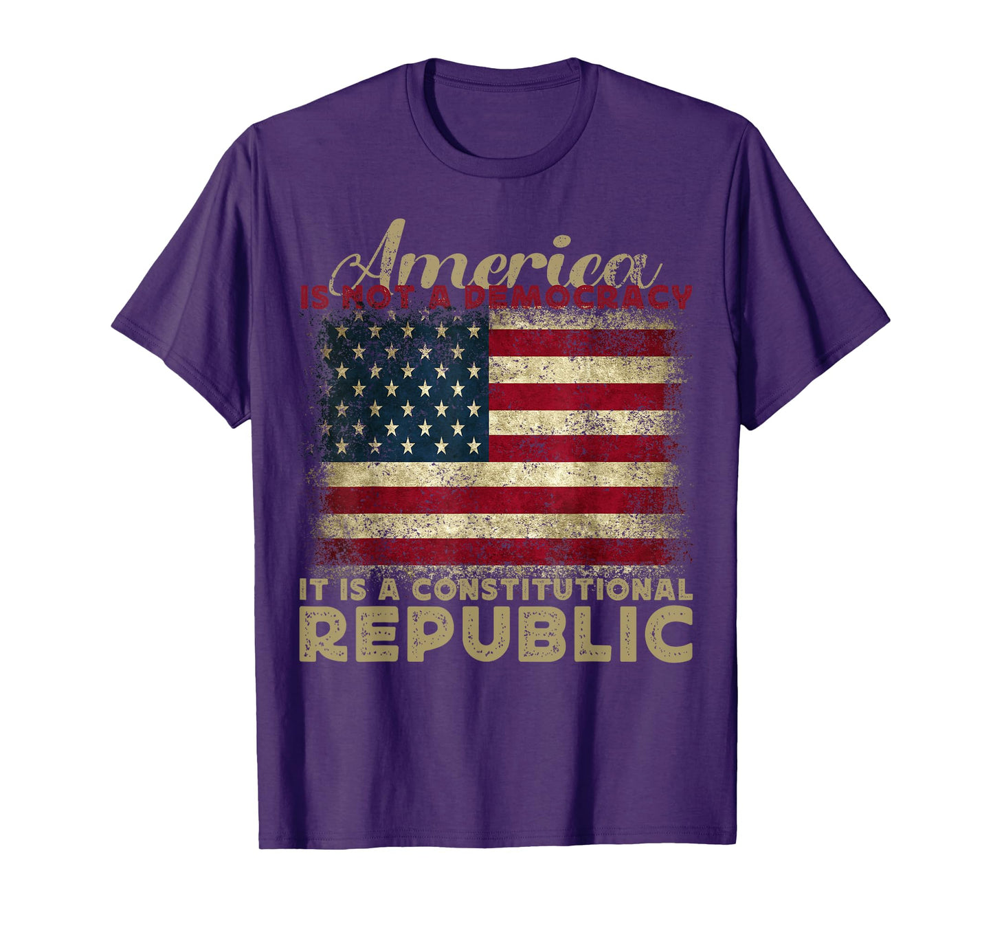 America Is Not A Democracy It's A Constitutional Republic T-Shirt