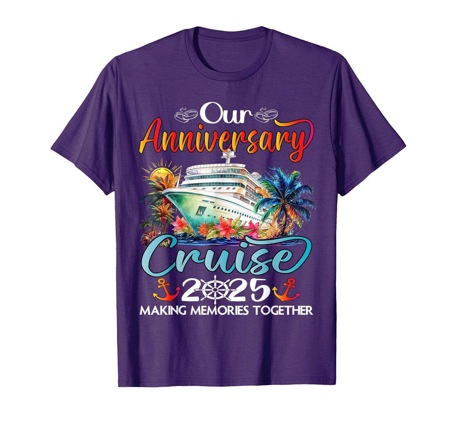 Our Anniversary Cruise Husband Wife Couples Cruise Vacation T-Shirt