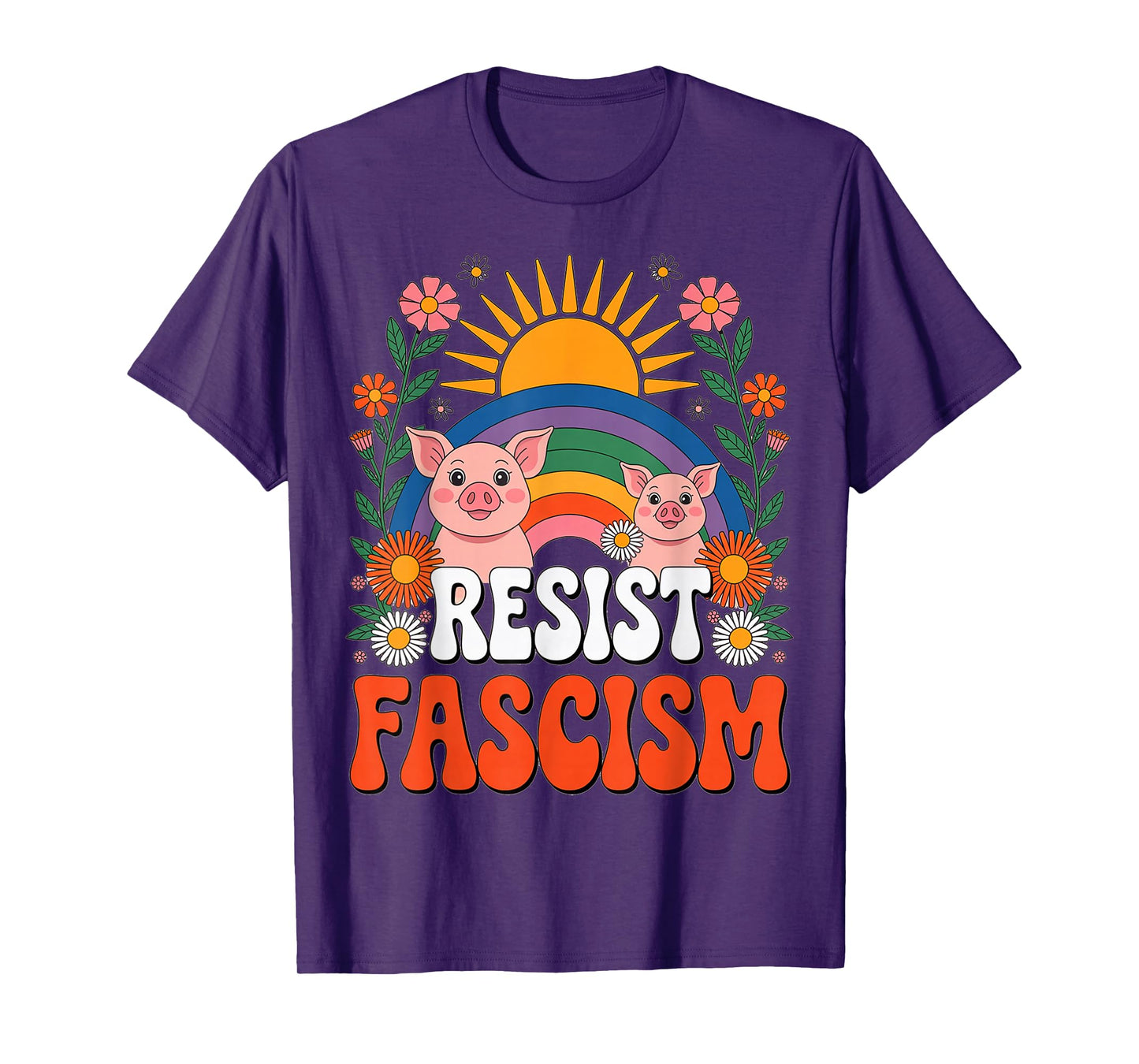 Pigs Resist Fascism Retro Groovy Rainbow No Kings Hippie T-Shirt