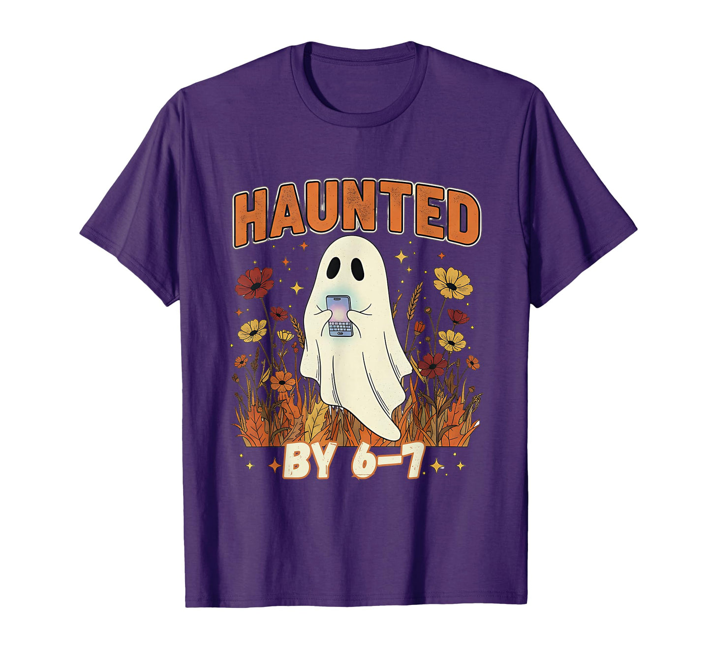 Haunted by 6 7 Ghost Floral 67 Meme Halloween Six Seven T-Shirt