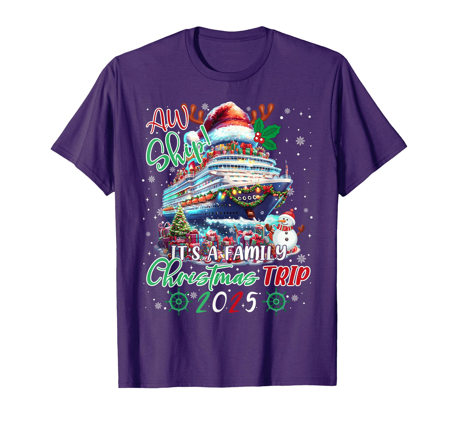 Cruise Family Aw Ship Its A Christmas Cruise Trips 2025 T-Shirt