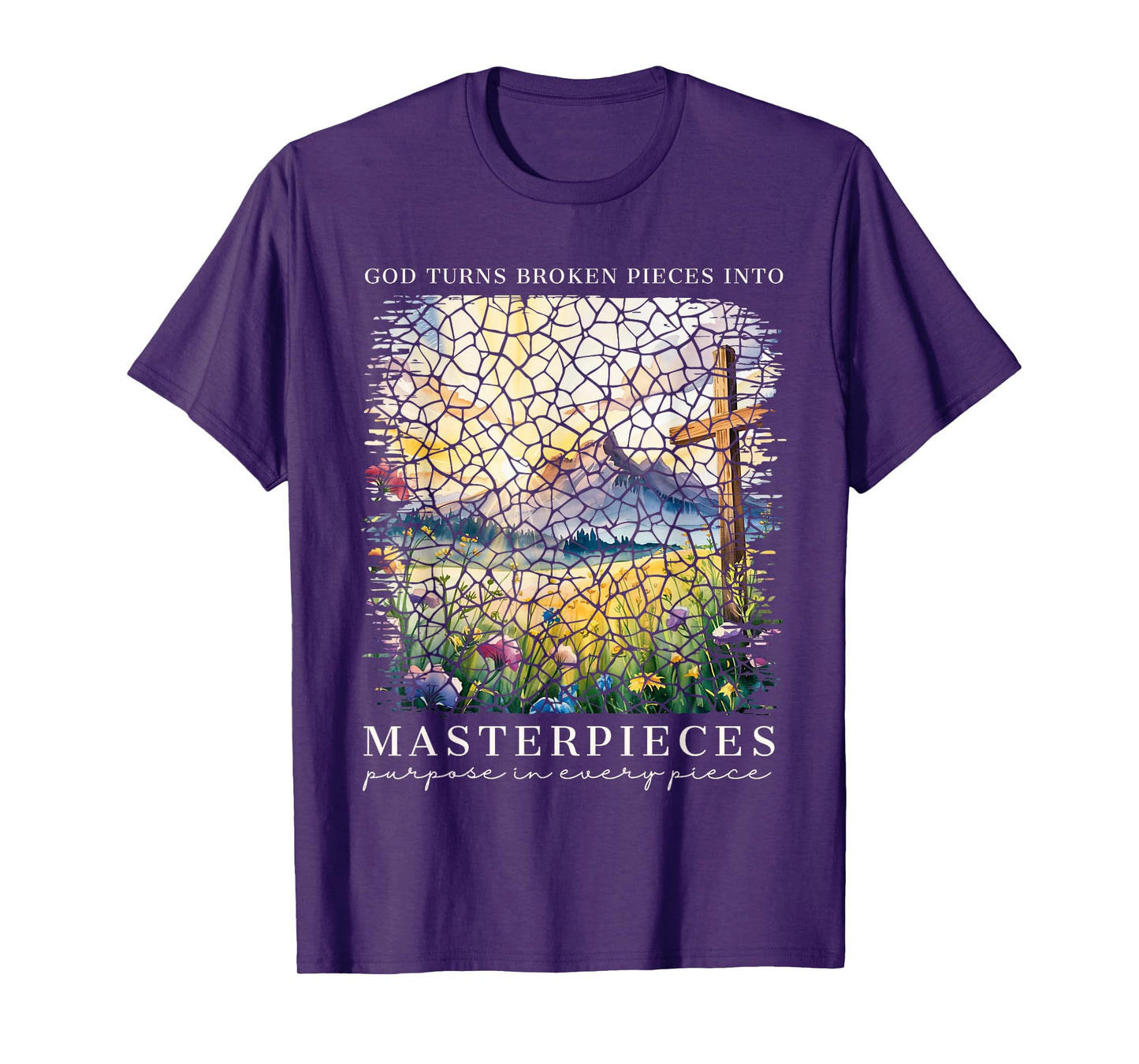 God Turns Broken Pieces Into Masterpieces Christian Faith T-Shirt