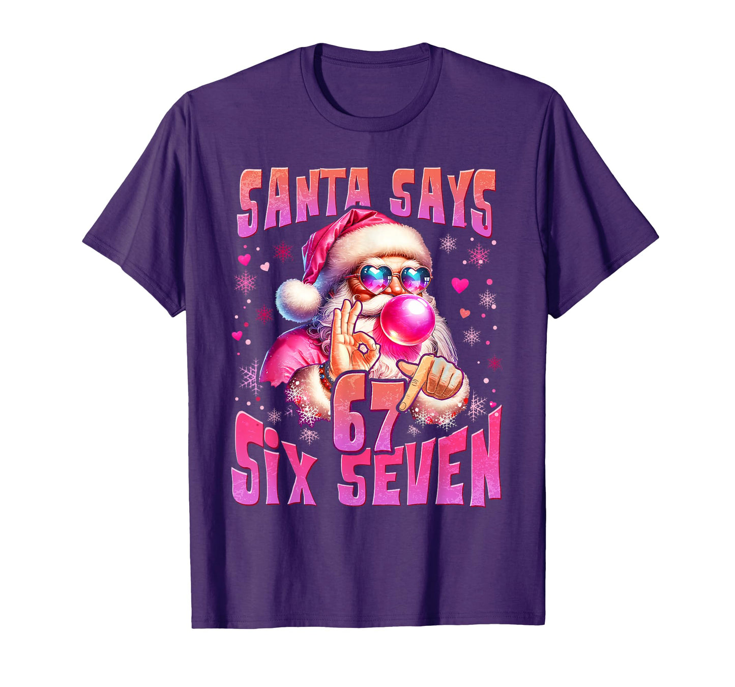 Santa Says Six Seven 6 7 Meme Santa Pink Bubble Christmas T-Shirt