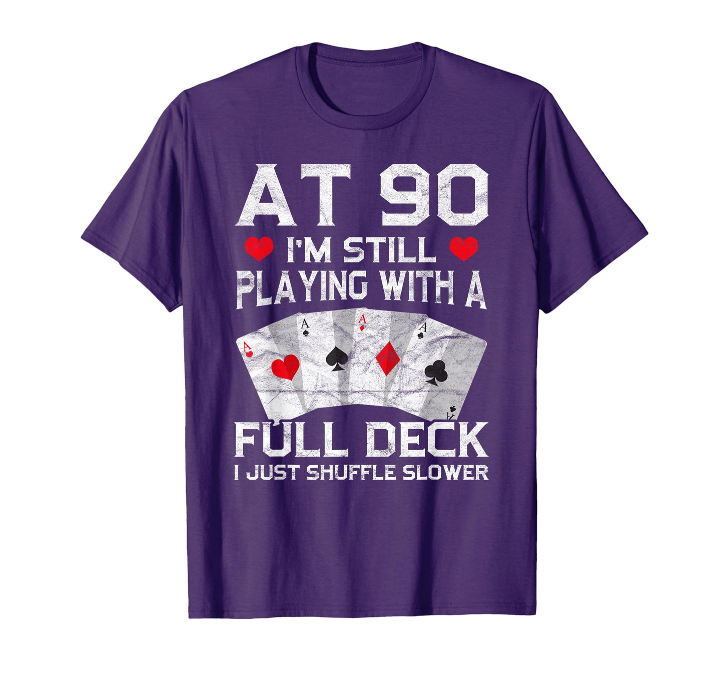 Full House Card Hand 90th Birthday 90 Year Old Cards Gift T-Shirt