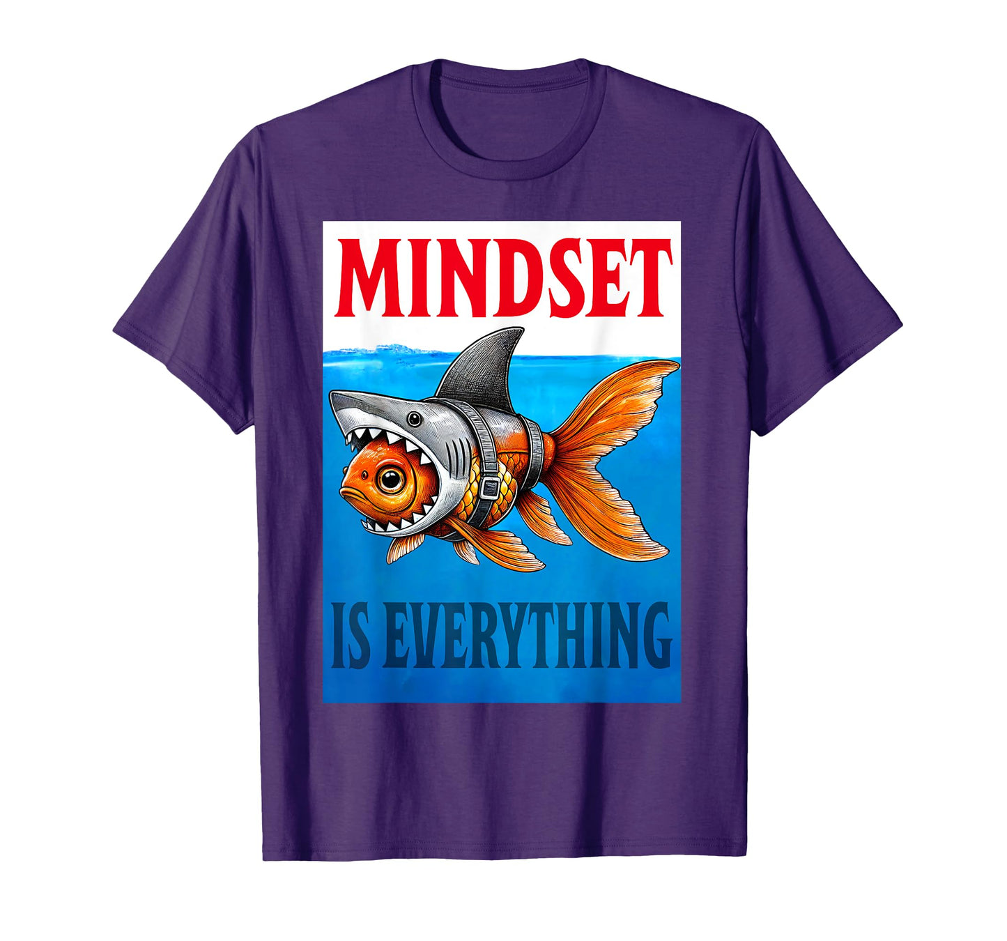 Mindset Mentality Is Everything Motivational Inspirational T-Shirt