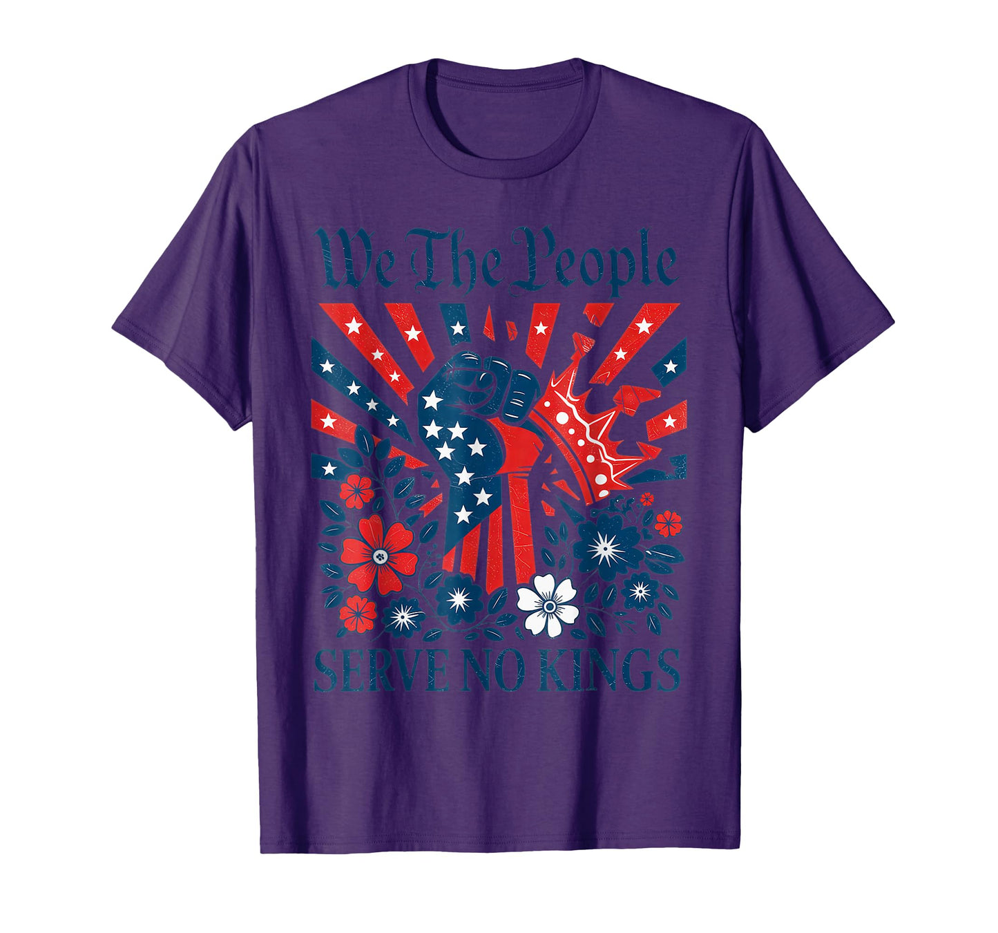 We-The-People-Serve-No-Kings-Stars-Stripes-America-Patriotic T-Shirt