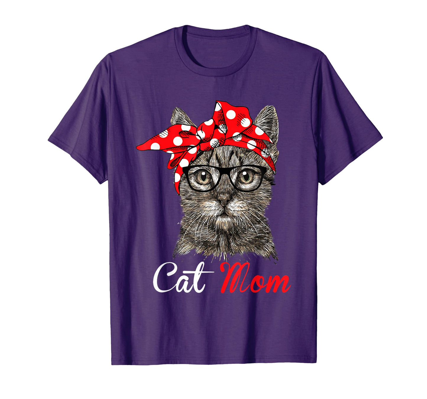 Funny Cat Mom Shirt for Cat Lovers-Mothers Day Gift Men Women Kids T-Shirt